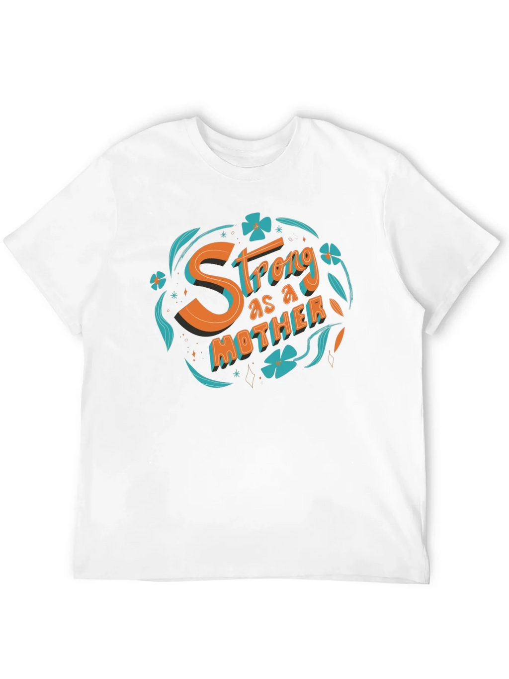 Strong as a Mother Graphic T-Shirt
