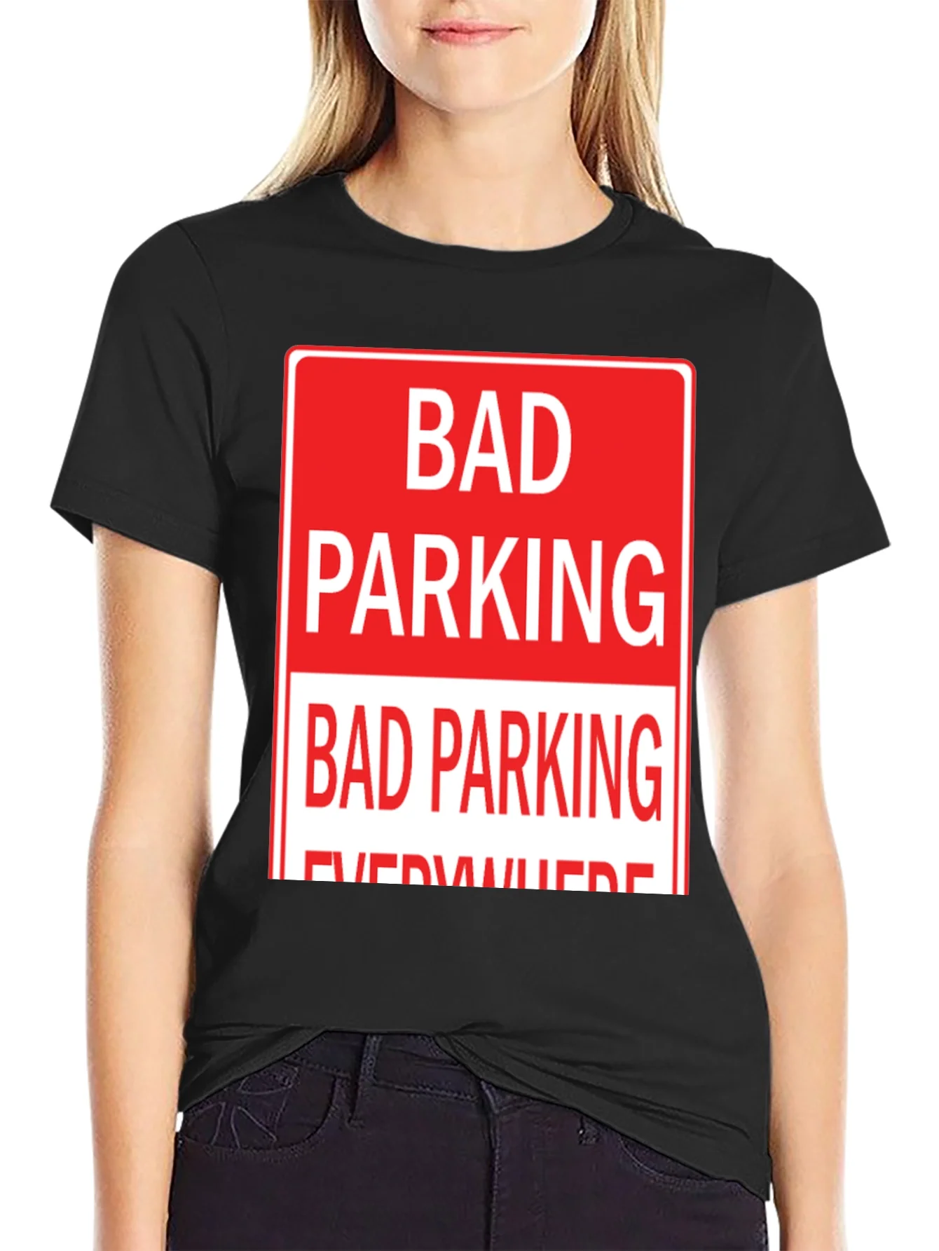 Bad Parking Everywhere Graphic Tee - Novelty Humor T-Shirt