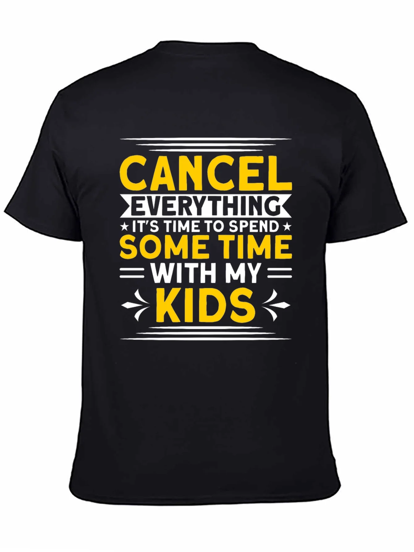 Cancel Everything T-Shirt: Family Time Apparel