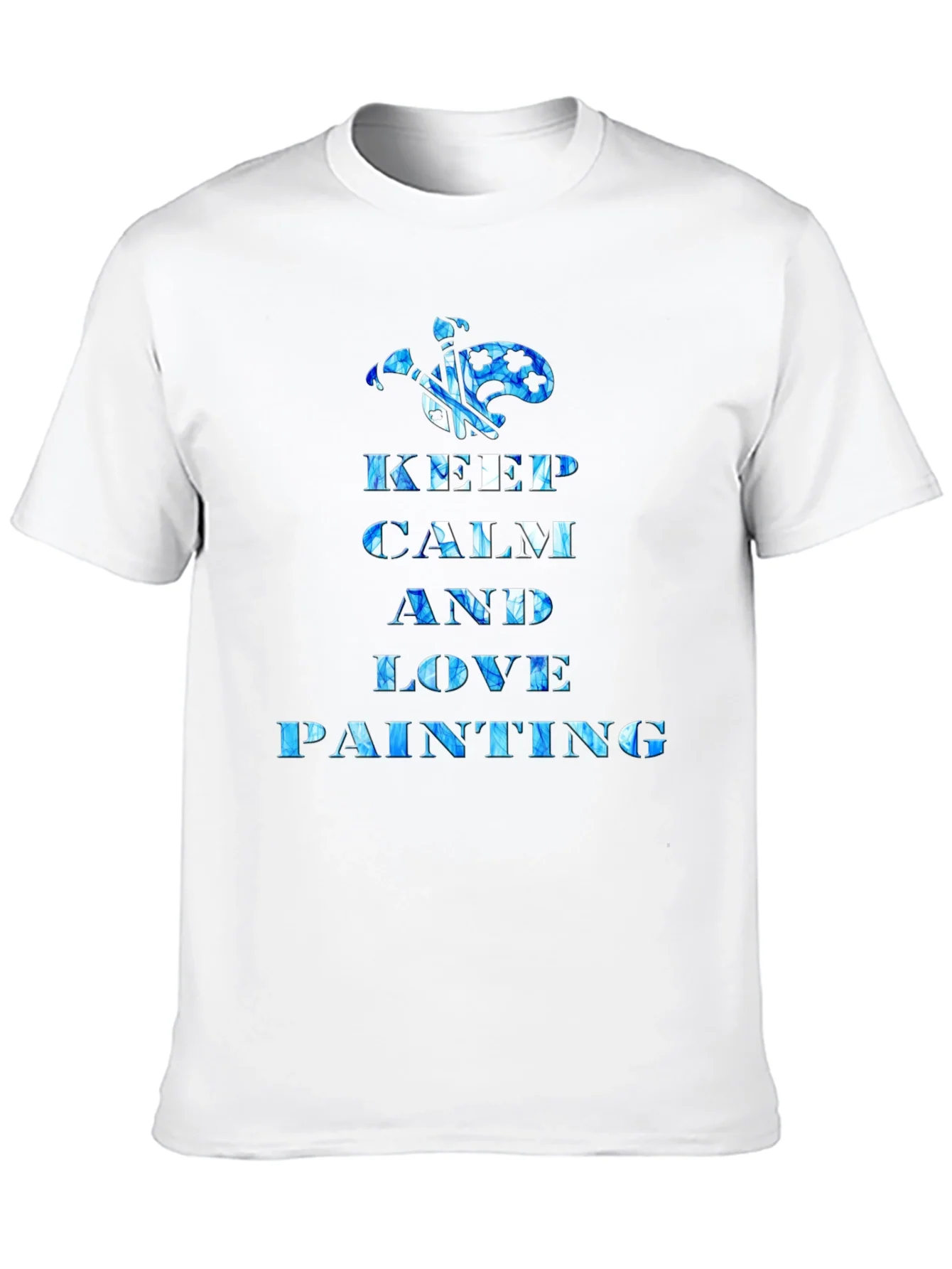 Keep Calm and Love Painting T-Shirt