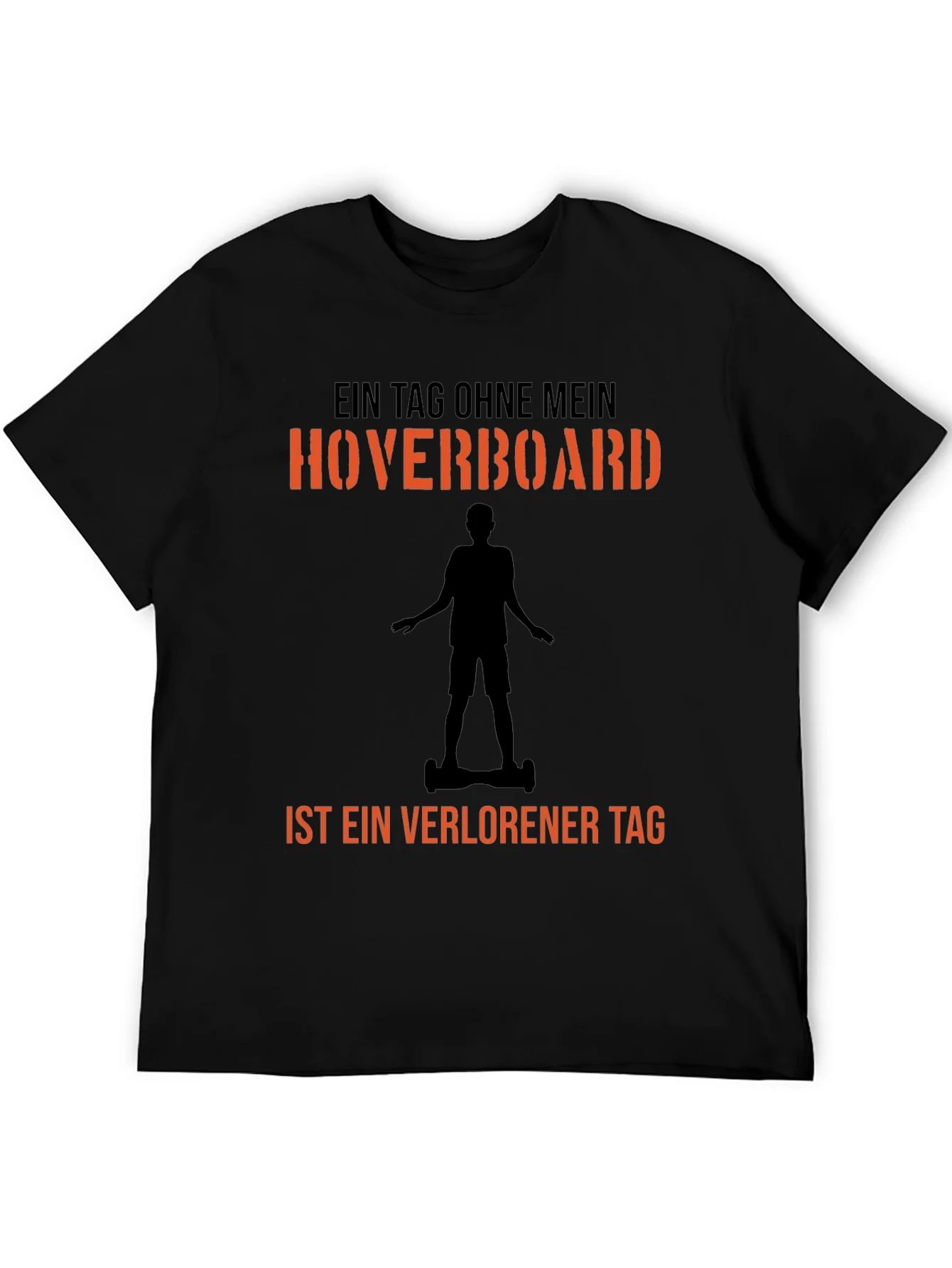 Hoverboard T-Shirt - A Day Without Fun Design