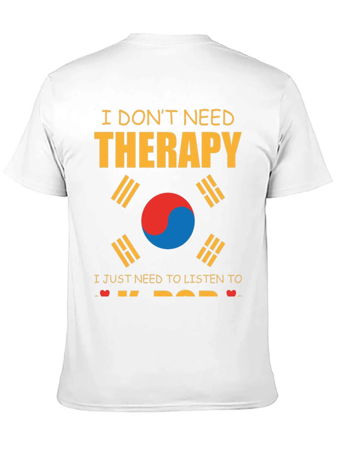 I Dont Need Therapy K-Pop T-Shirt
