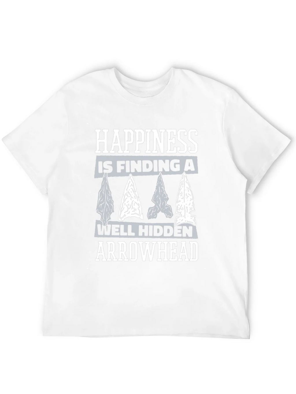 Happiness Arrowhead Hunting T-Shirt