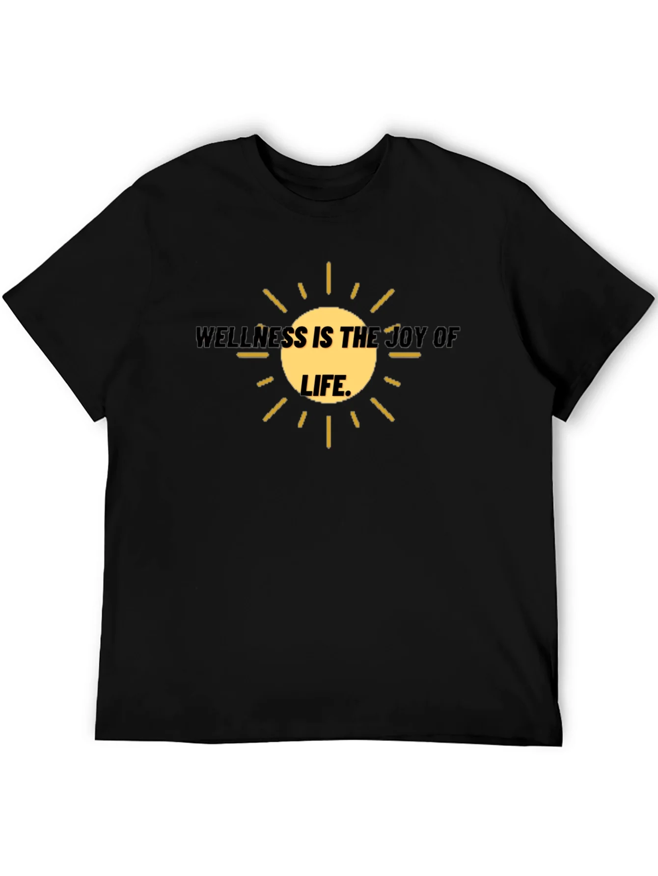 Wellness is the Joy of Life T-Shirt