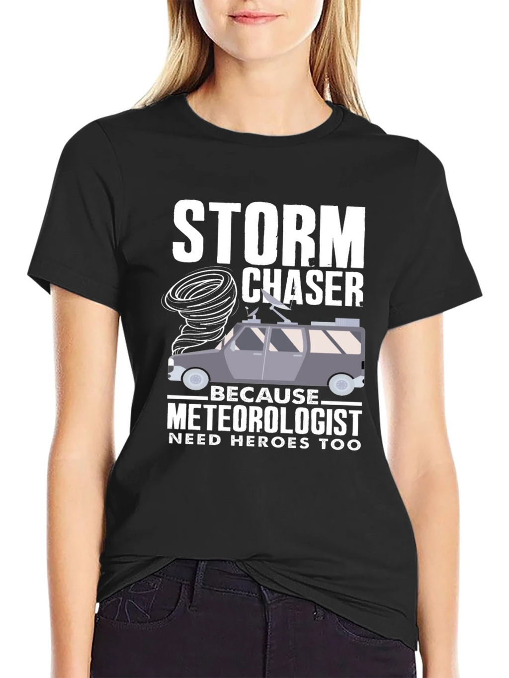 Storm Chaser T-Shirt: Meteorologist Hero Tee