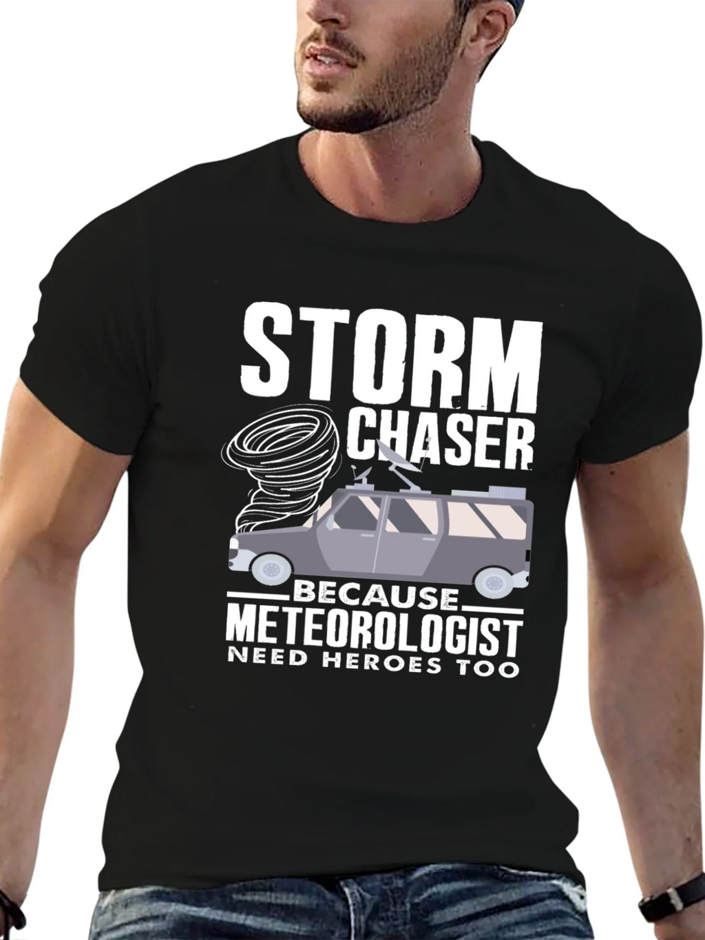 Storm Chaser T-Shirt: Meteorologist Hero Tee