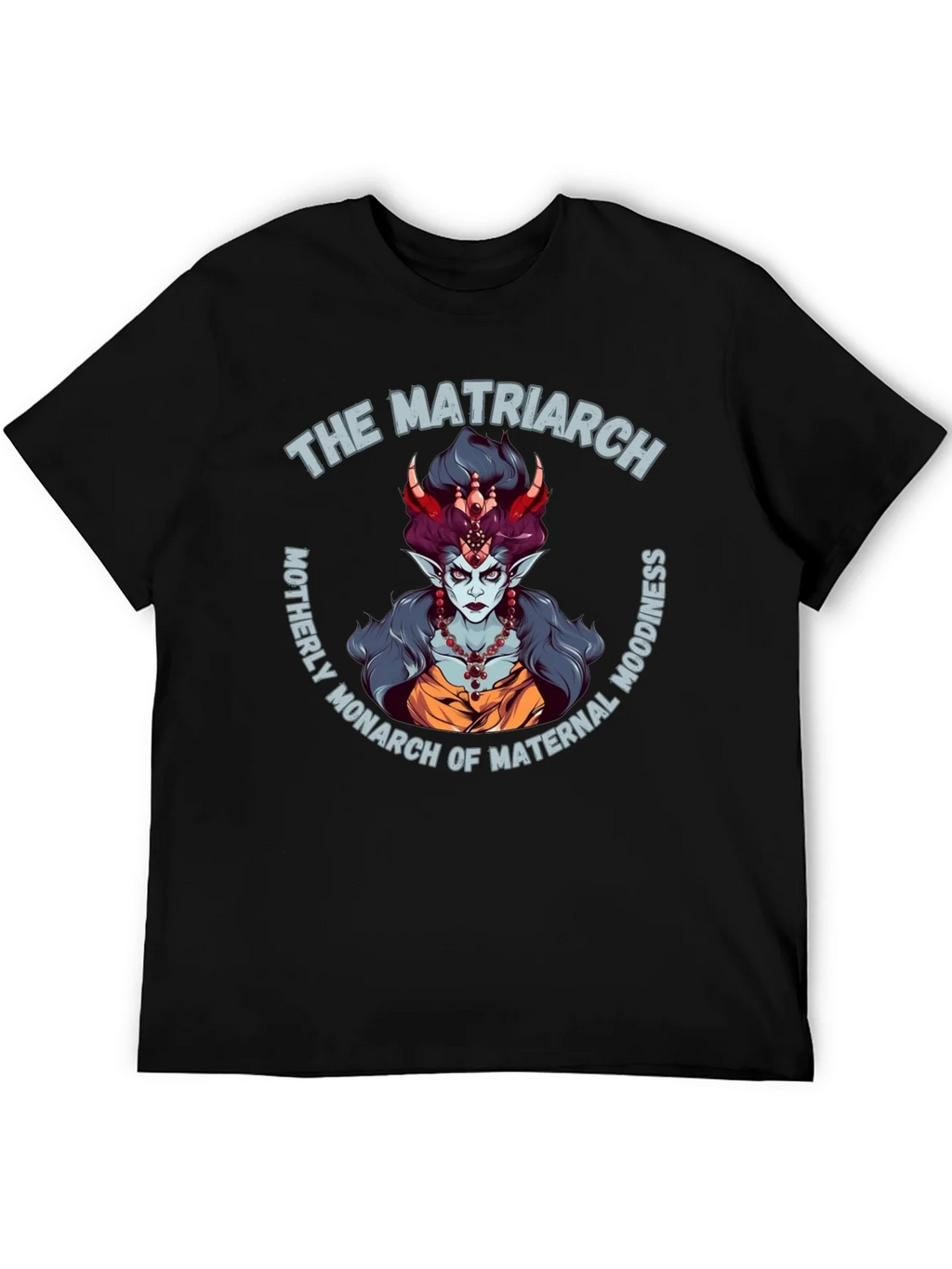 The Matriarch Graphic Tee - Motherly Monarch T-Shirt