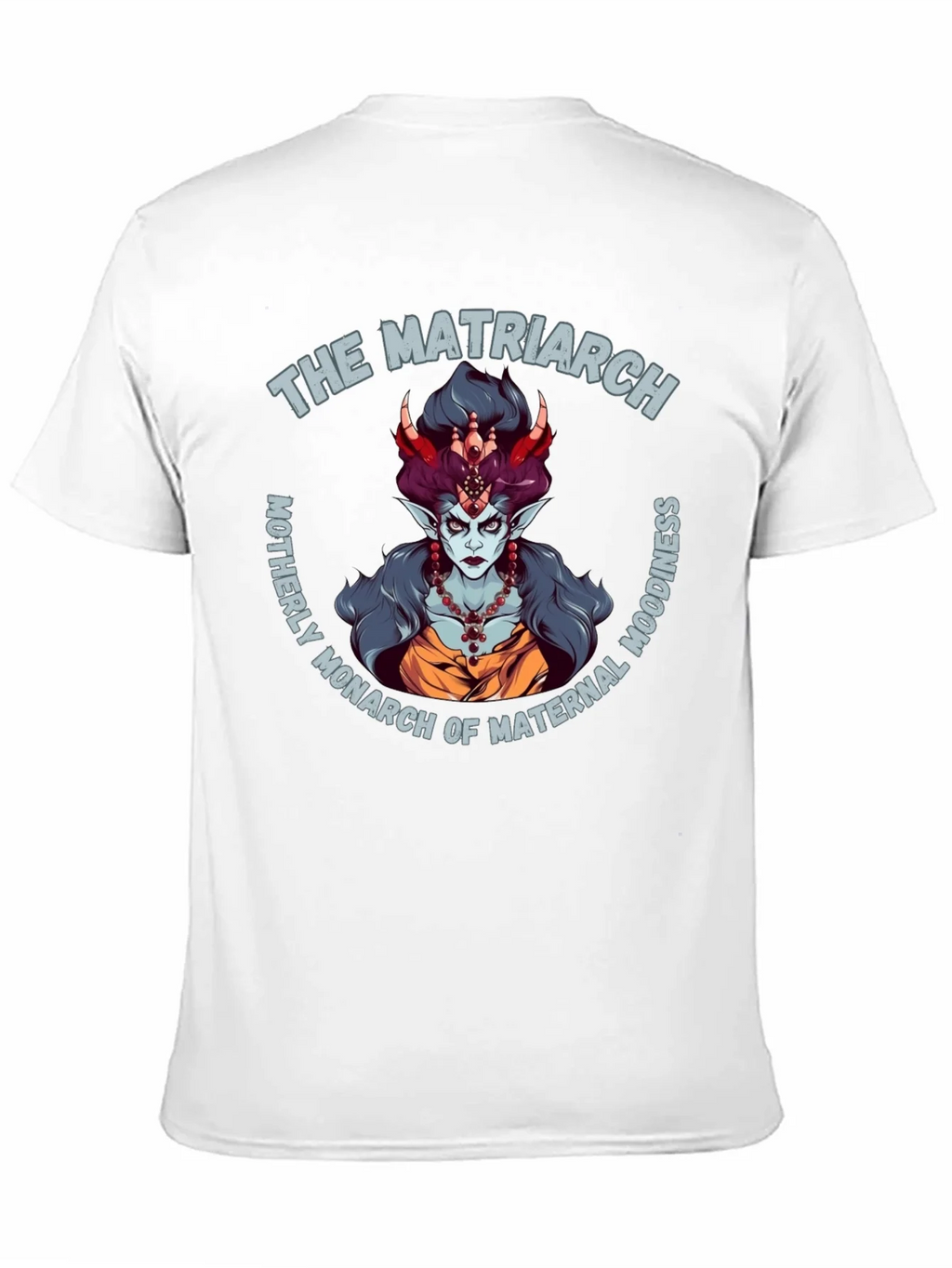 The Matriarch Graphic Tee - Motherly Monarch T-Shirt