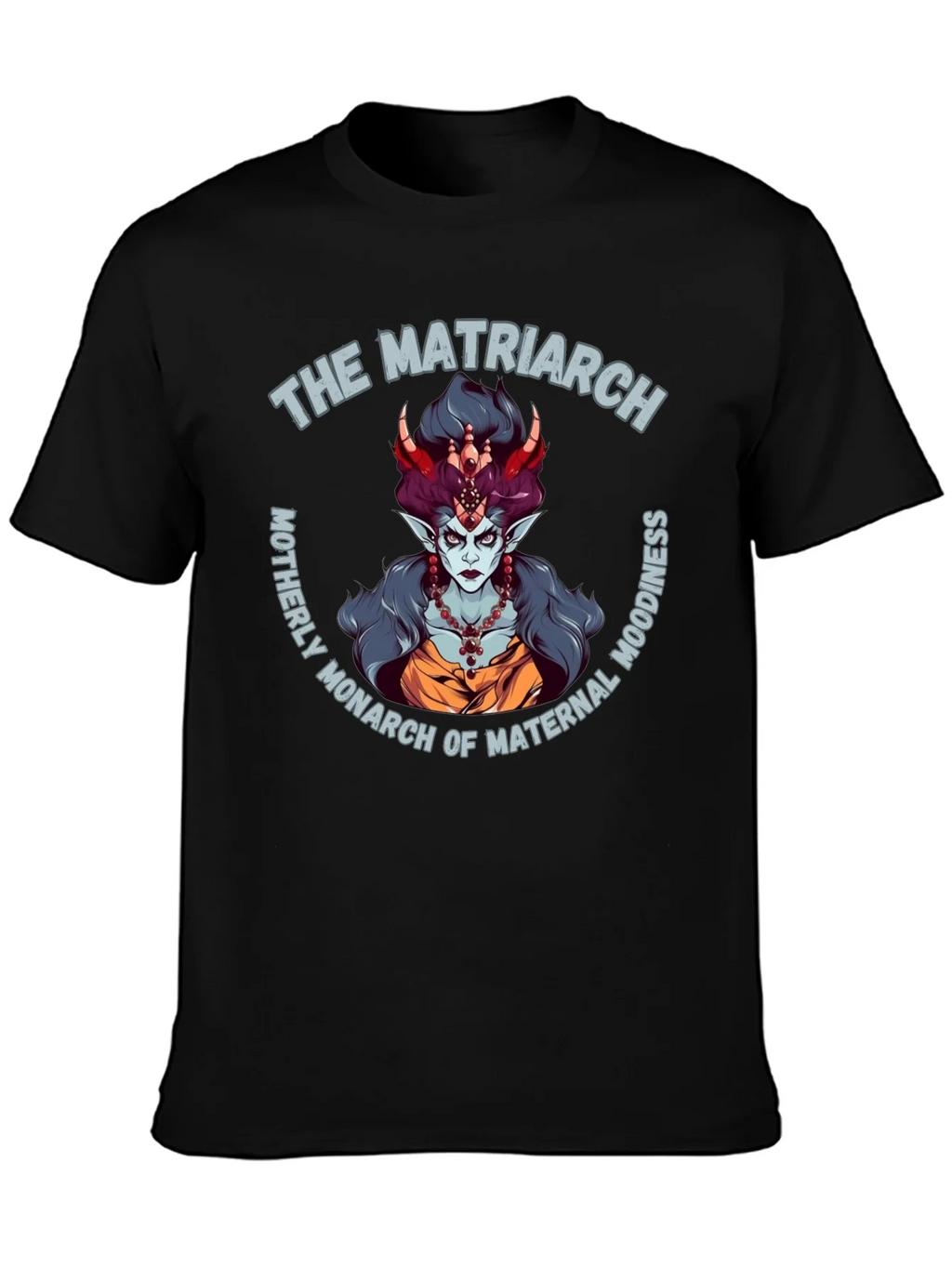The Matriarch Graphic Tee - Motherly Monarch T-Shirt