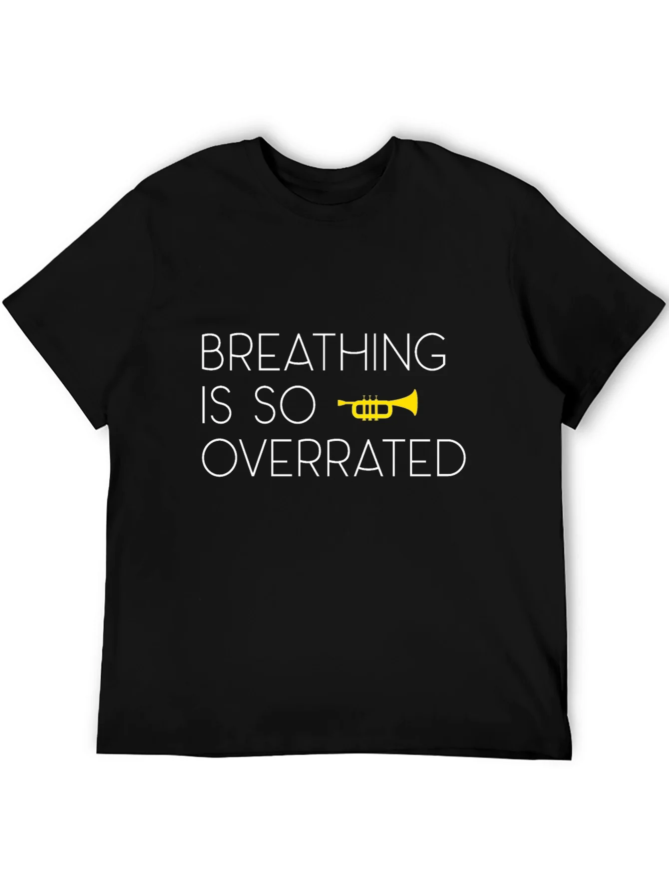 Breathing is Overrated Trumpet Graphic T-Shirt