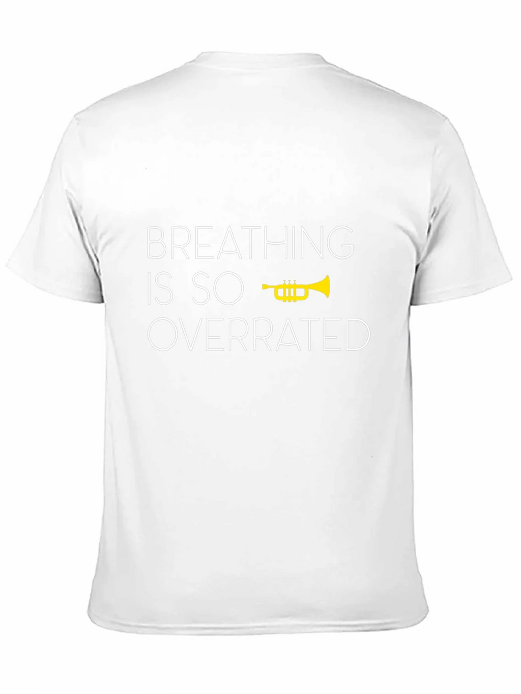 Breathing is Overrated Trumpet Graphic T-Shirt
