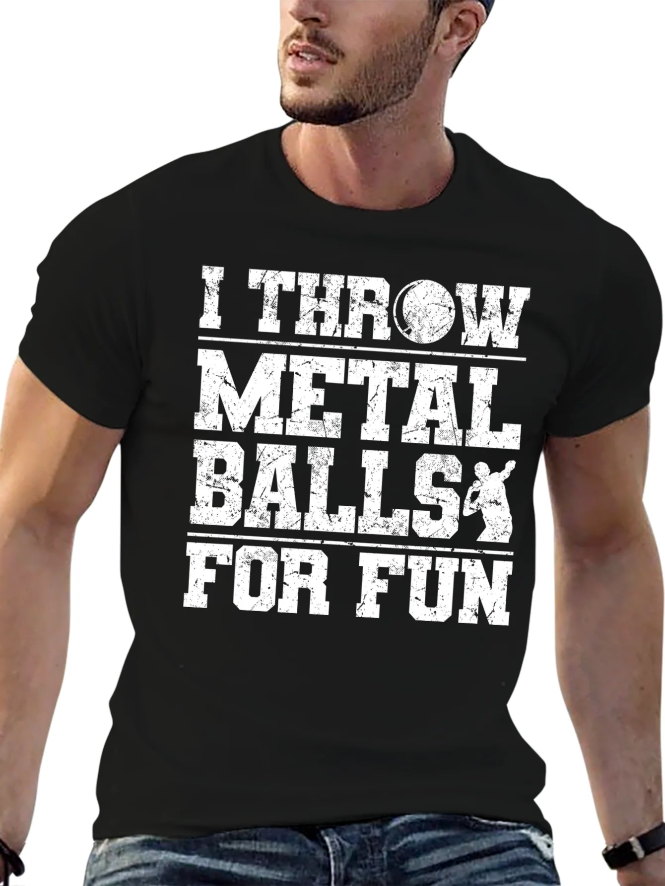 I Throw Metal Balls for Fun - Novelty T-Shirt