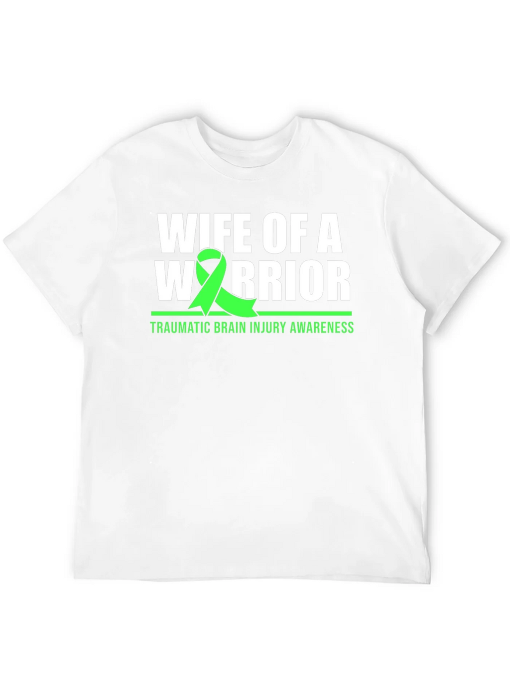 Wife of a Warrior T-Shirt - TBI Awareness