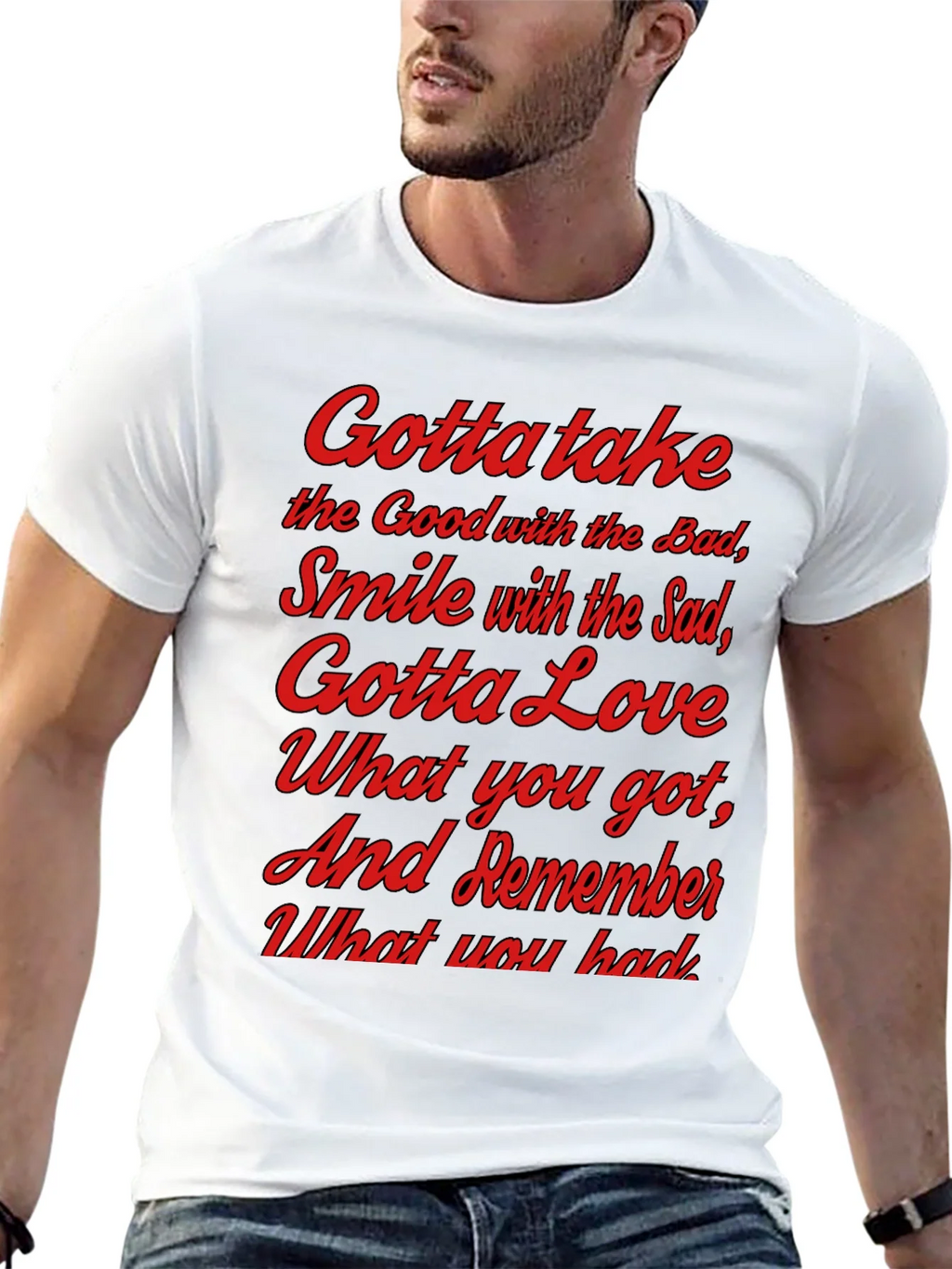 Gotta Take T-Shirt - Inspirational Graphic Tee