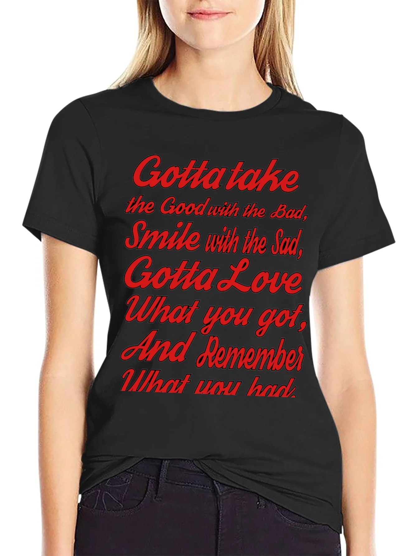 Gotta Take T-Shirt - Inspirational Graphic Tee