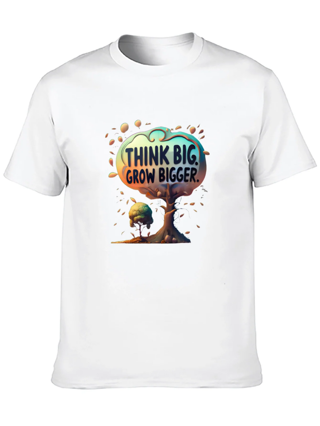 Think Big Grow Bigger Graphic Tee