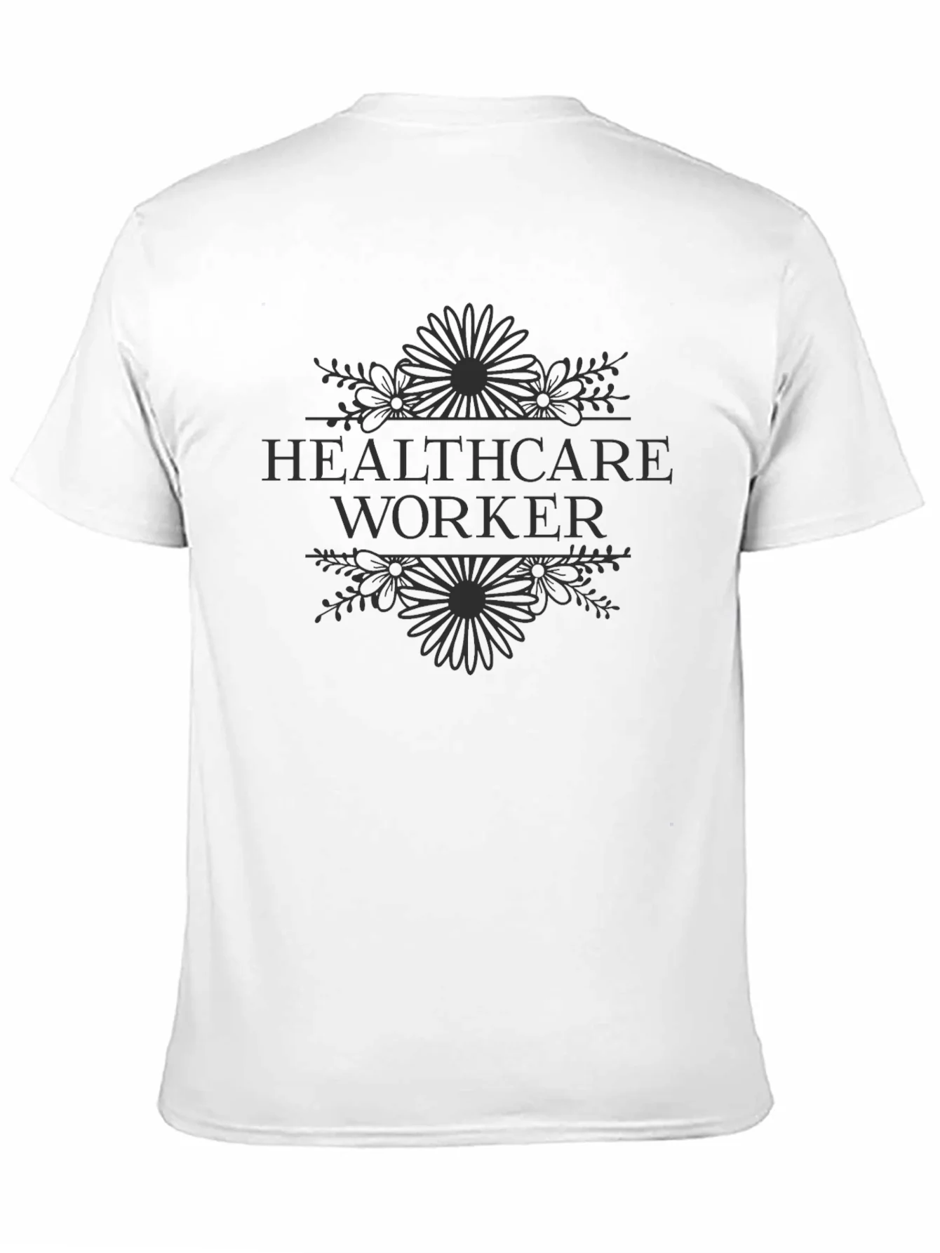 Healthcare Worker Floral T-Shirt
