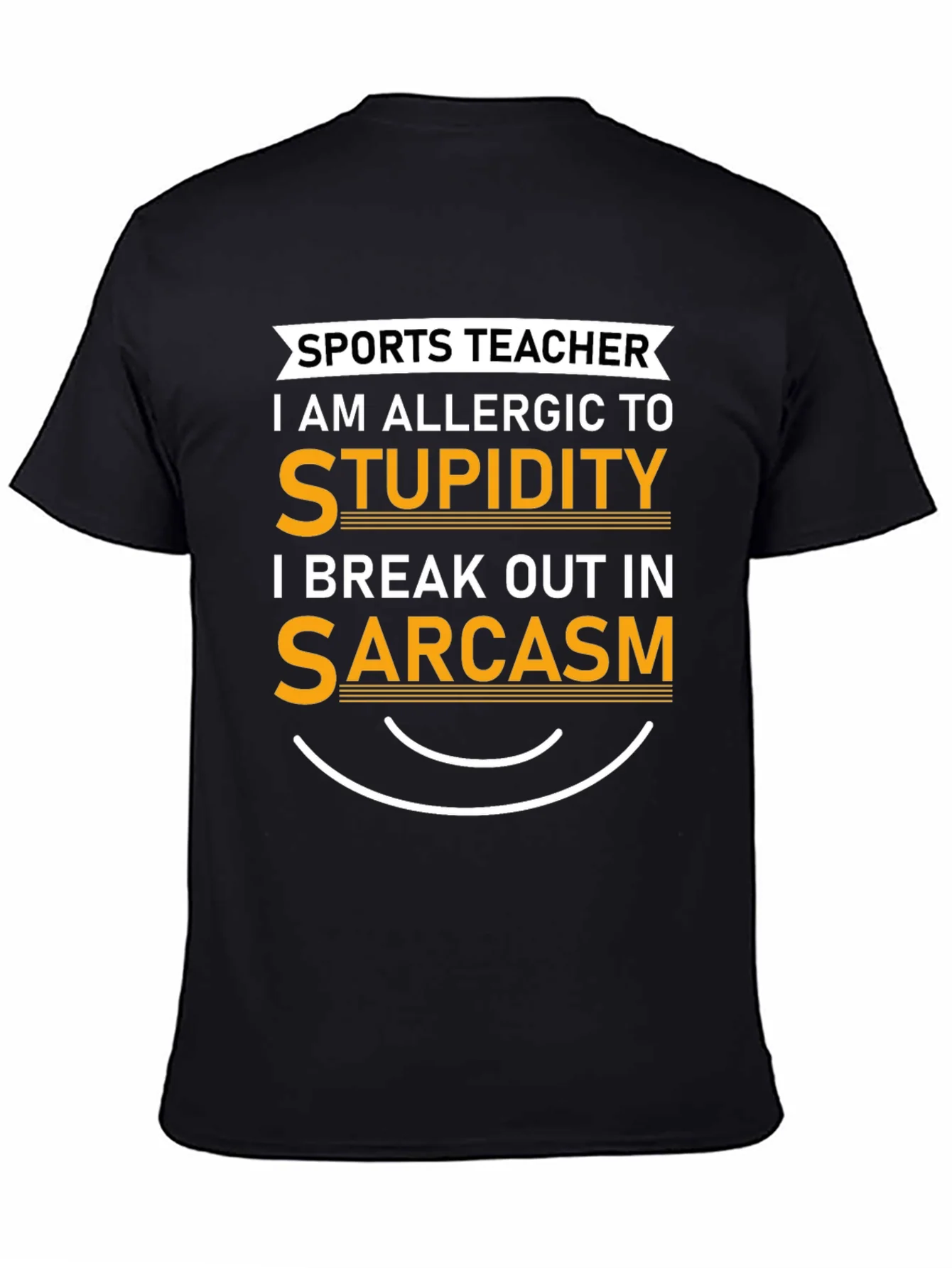 Sports Teacher Sarcasm Graphic Tee