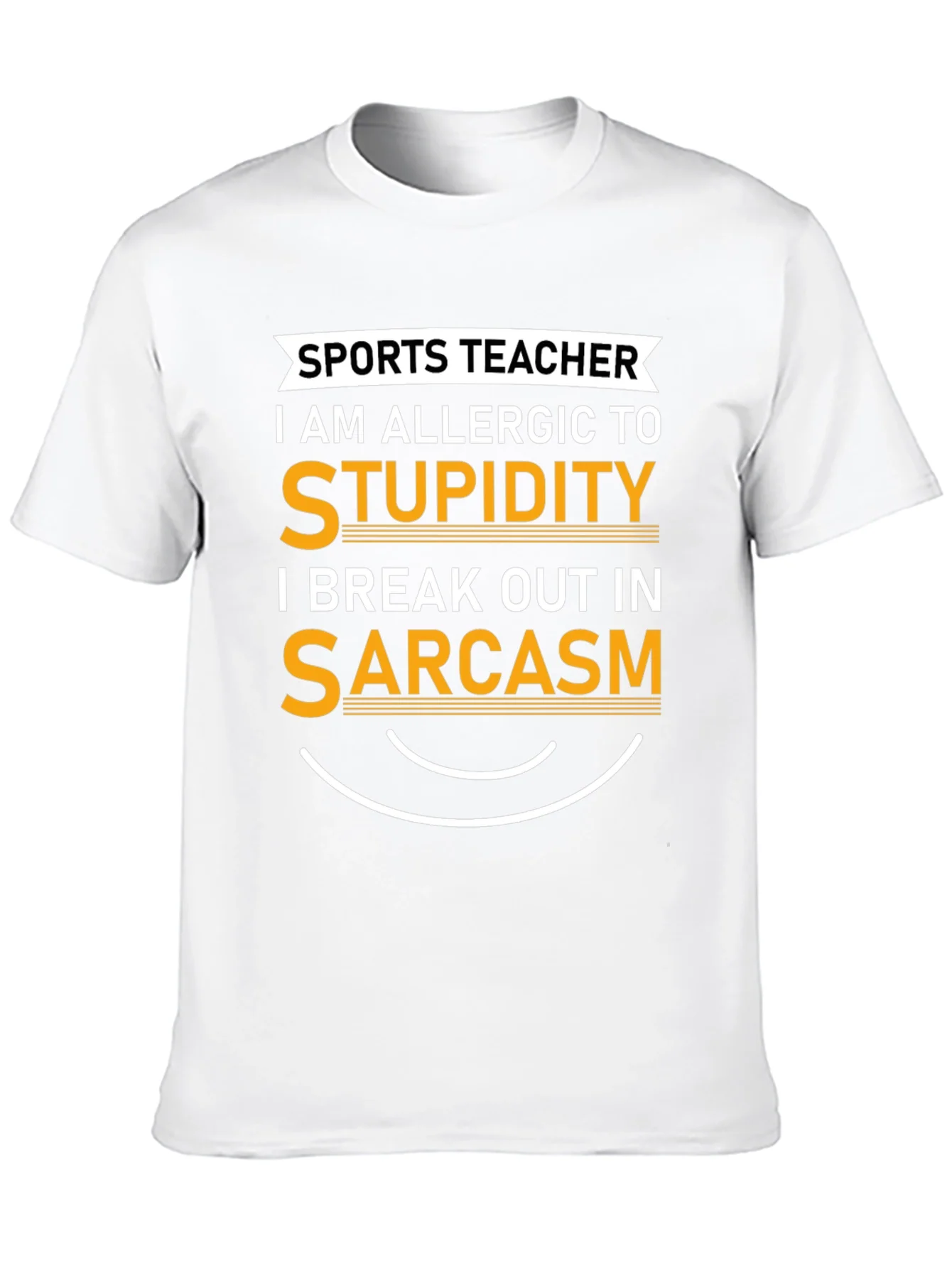 Sports Teacher Sarcasm Graphic Tee