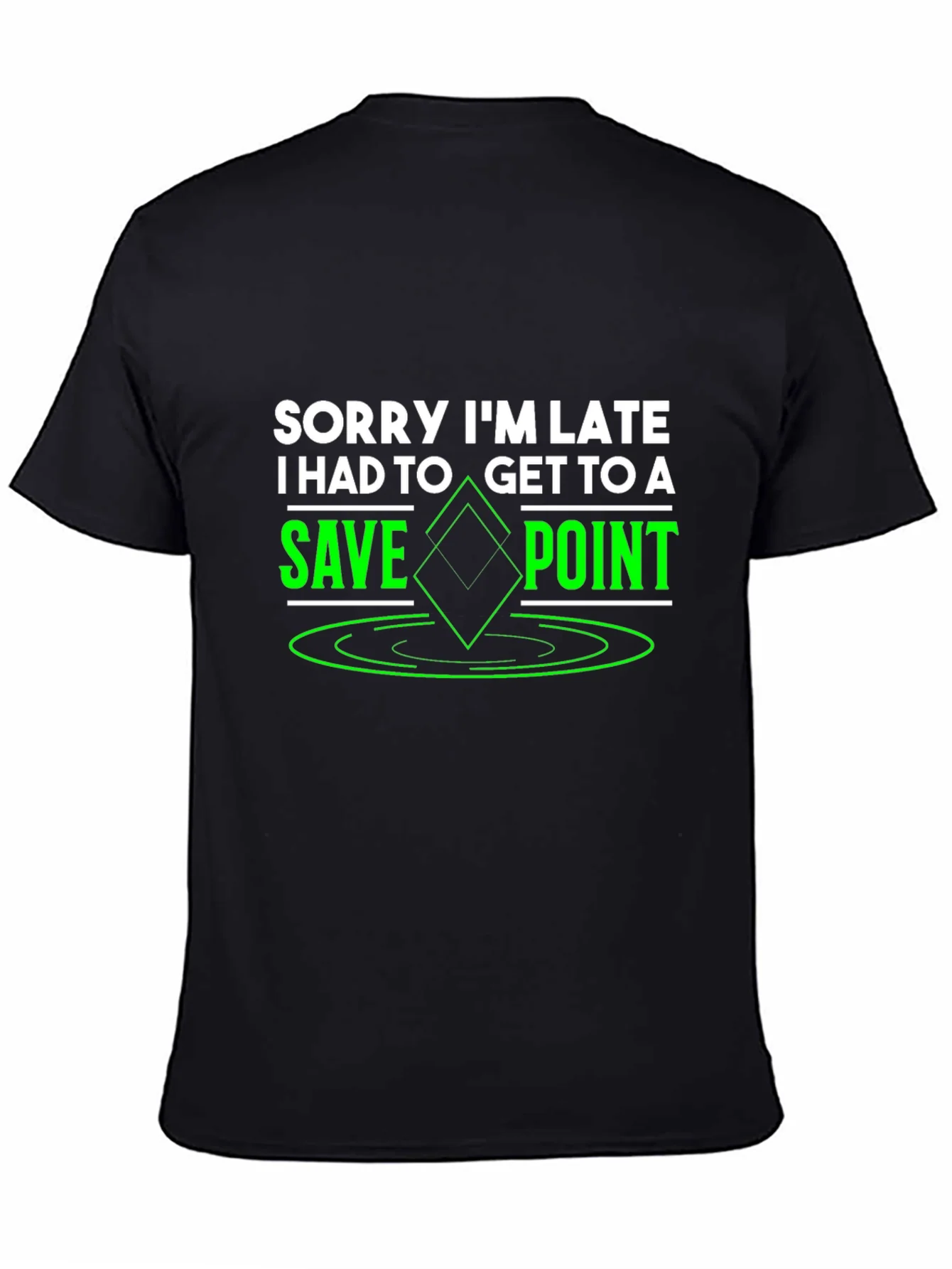 Sorry Im Late Save Point Black T-Shirt