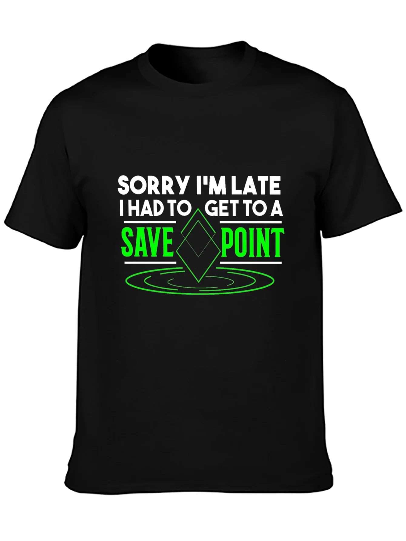 Sorry Im Late Save Point Black T-Shirt