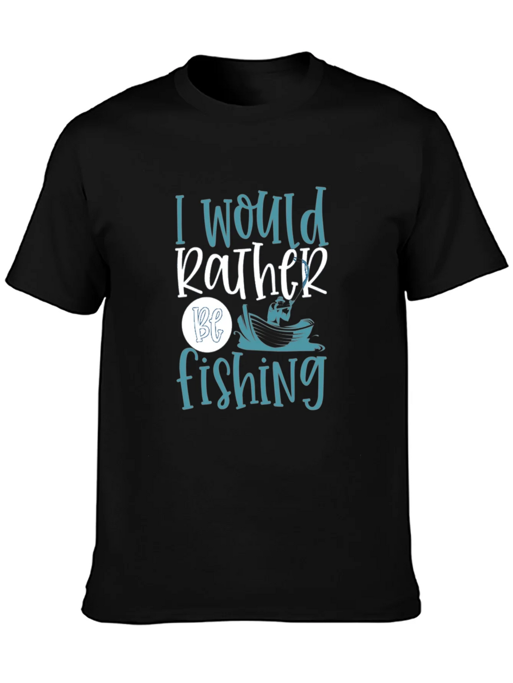 I Would Rather Be Fishing Graphic Tee