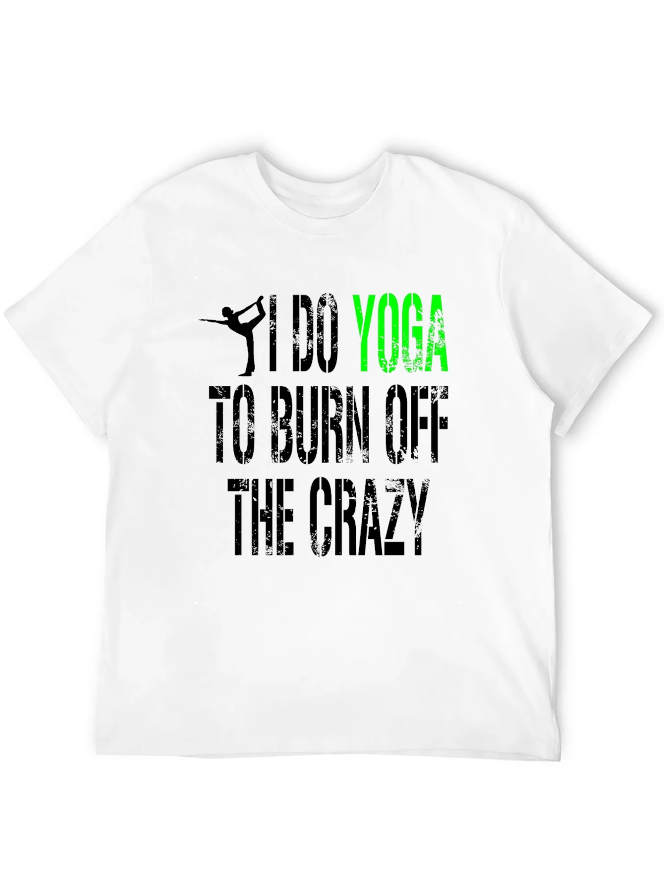 I Do Yoga to Burn Off The Crazy Black T-Shirt