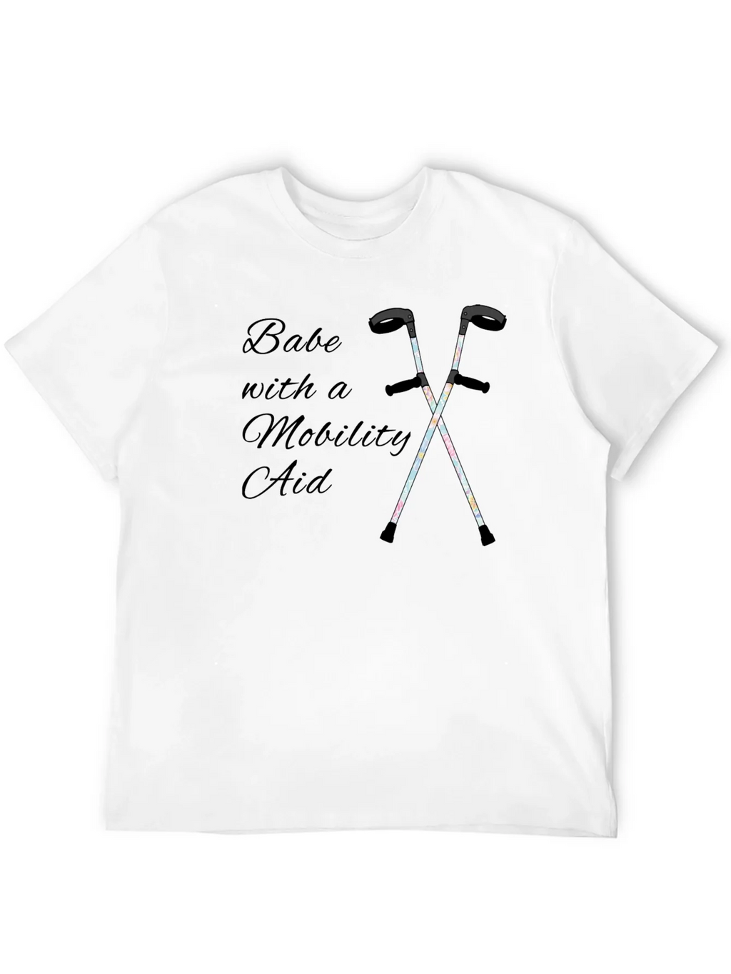 Babe with a Mobility Aid Unisex T-Shirt