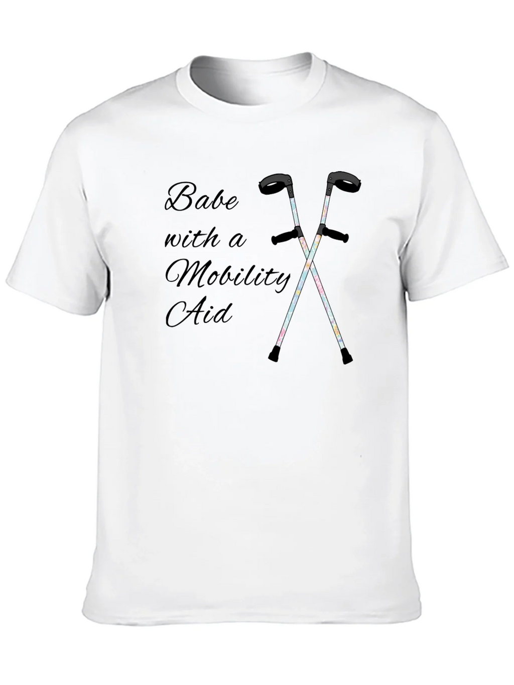 Babe with a Mobility Aid Unisex T-Shirt