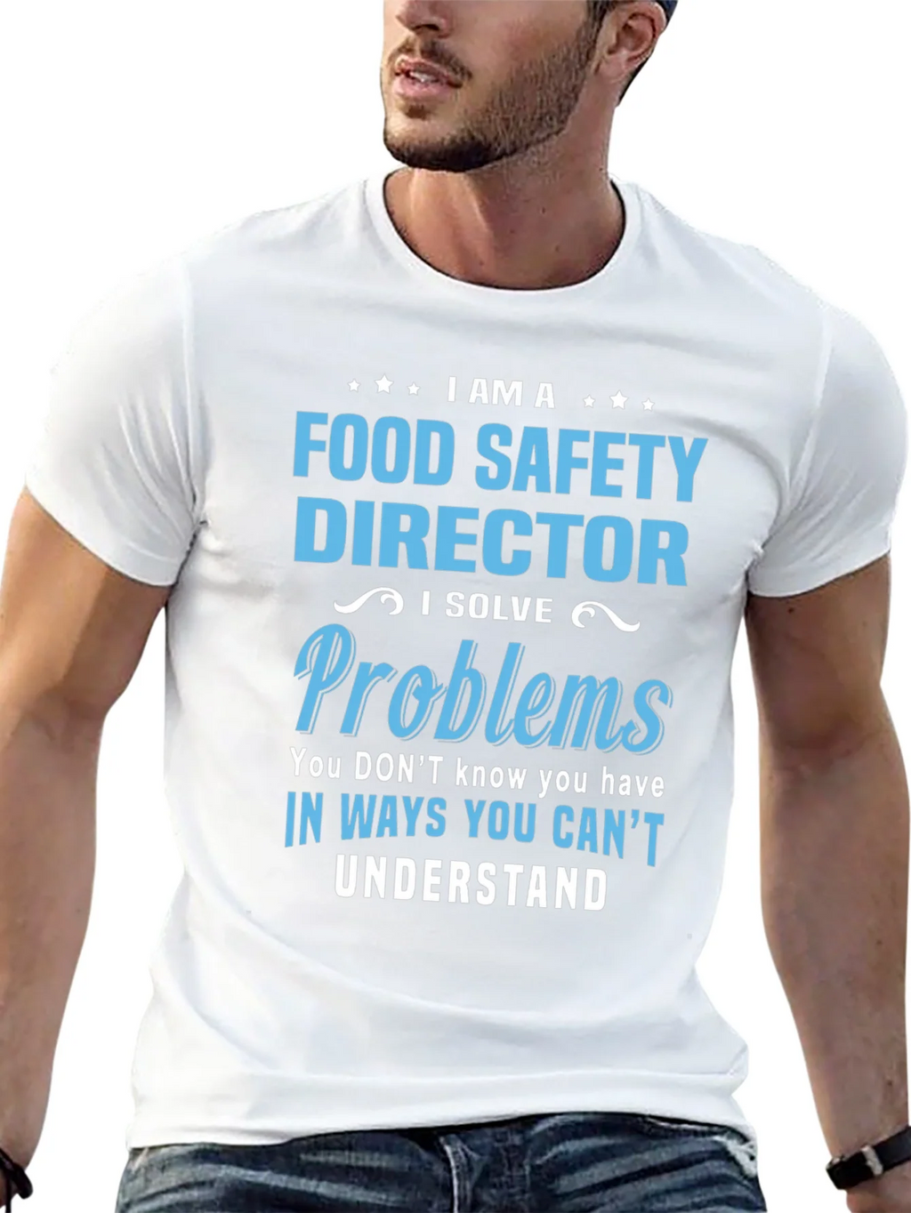 Food Safety Director T-Shirt: I Solve Problems