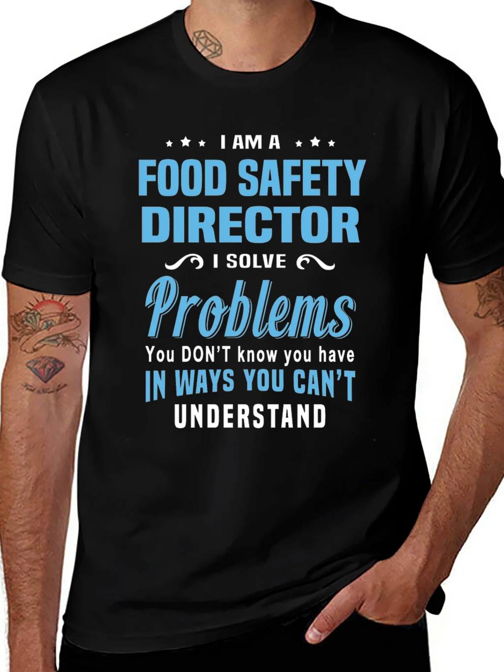 Food Safety Director T-Shirt: I Solve Problems