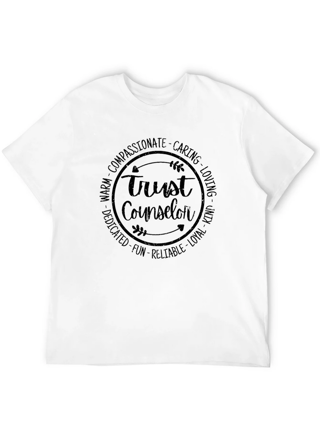 Trust Counselor T-Shirt - Compassionate Caring Design