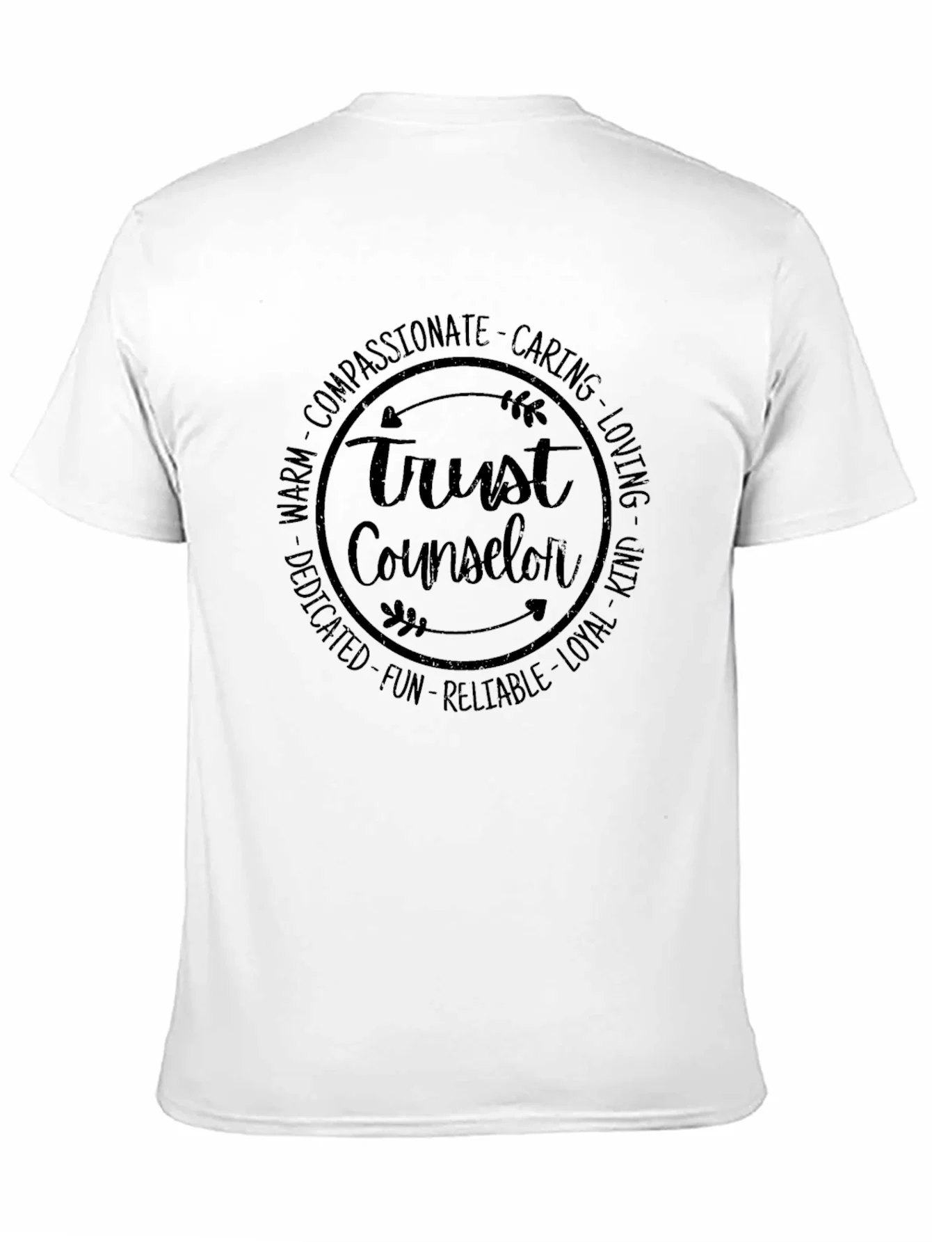 Trust Counselor T-Shirt - Compassionate Caring Design
