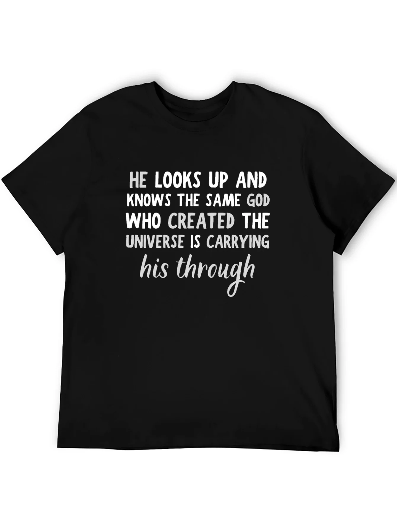 Inspirational God Quote T-Shirt