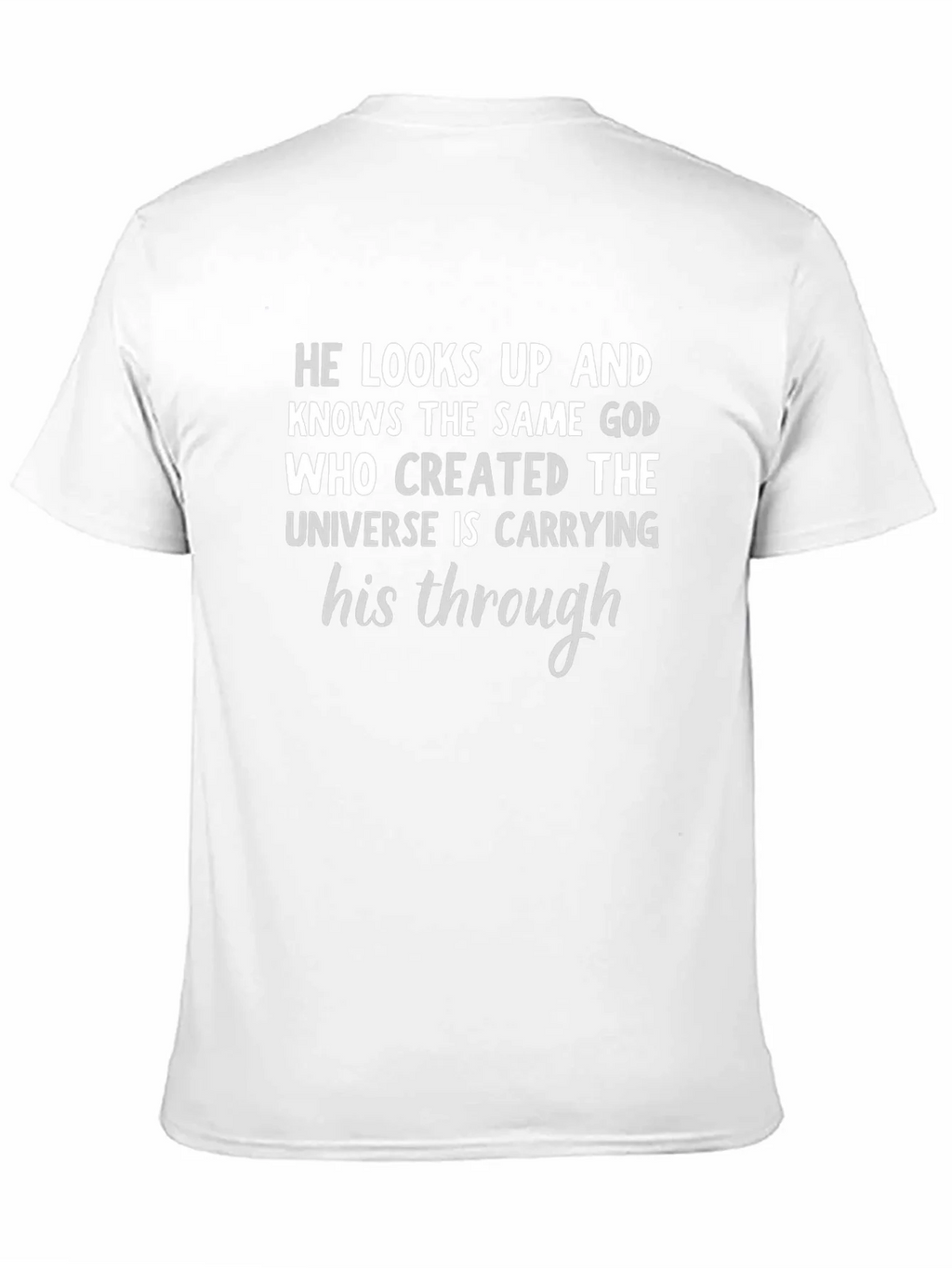 Inspirational God Quote T-Shirt