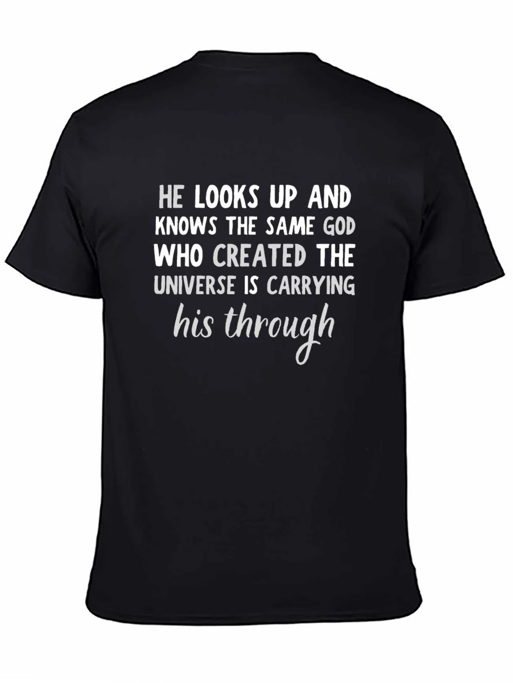 Inspirational God Quote T-Shirt