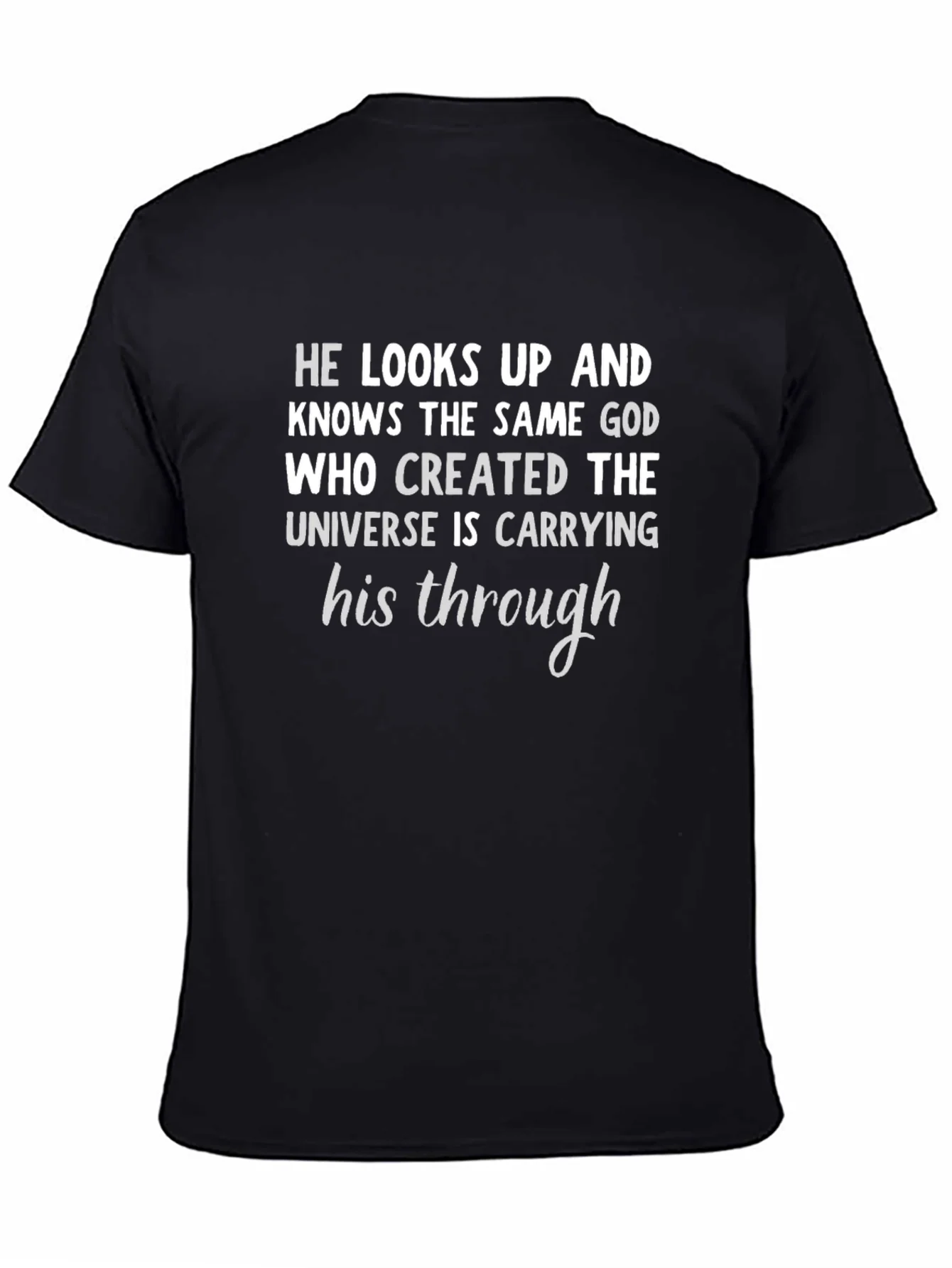 Inspirational God Quote T-Shirt
