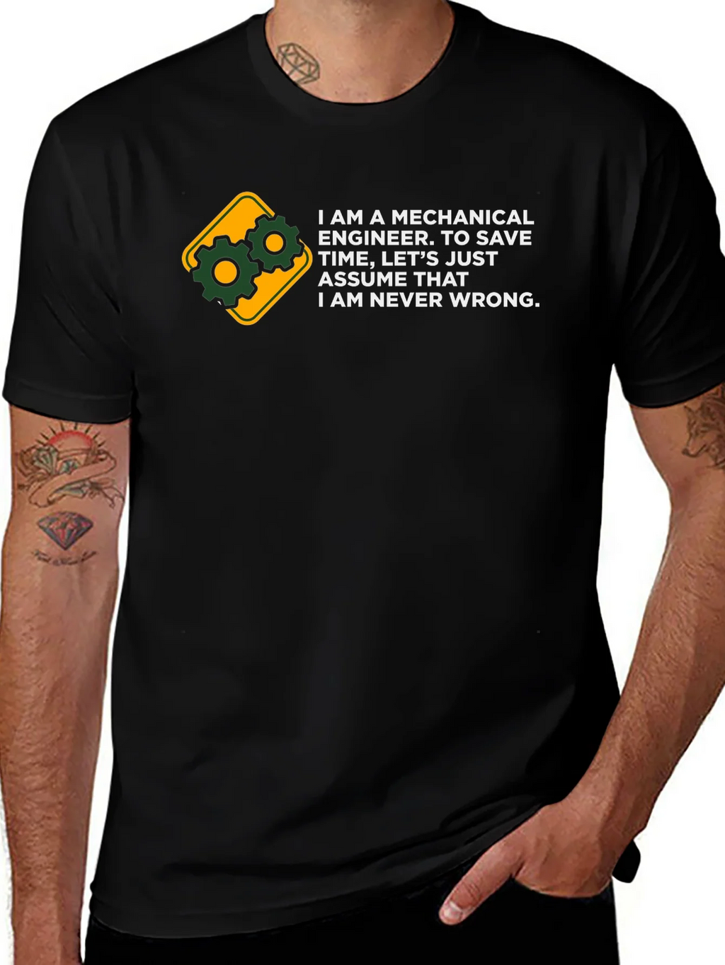 Mechanical Engineer T-Shirt - Never Wrong Tee