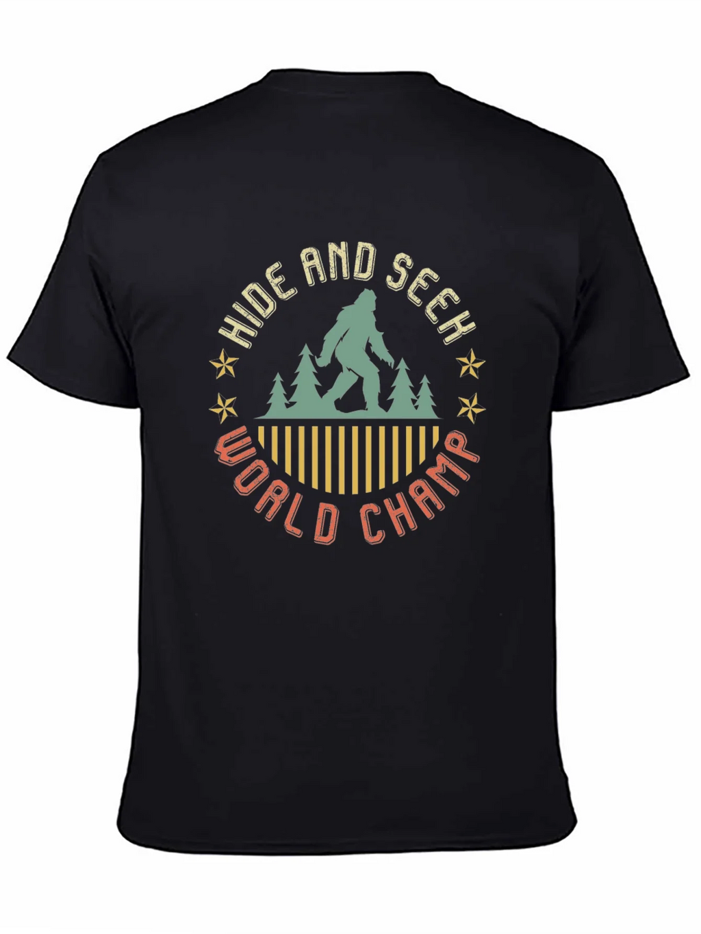 Hide and Seek World Champ Bigfoot T-Shirt