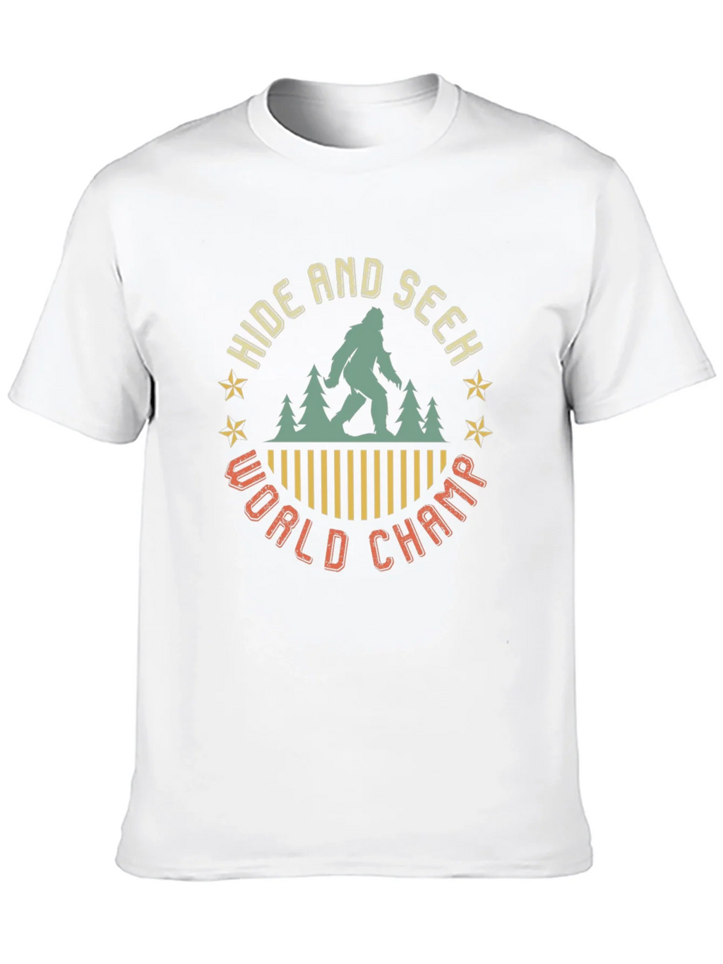 Hide and Seek World Champ Bigfoot T-Shirt