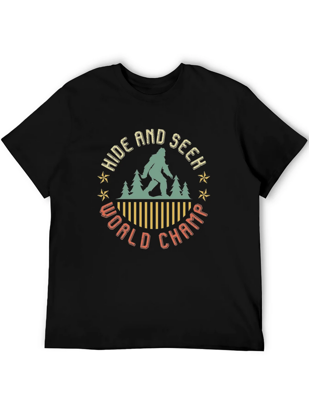 Hide and Seek World Champ Bigfoot T-Shirt