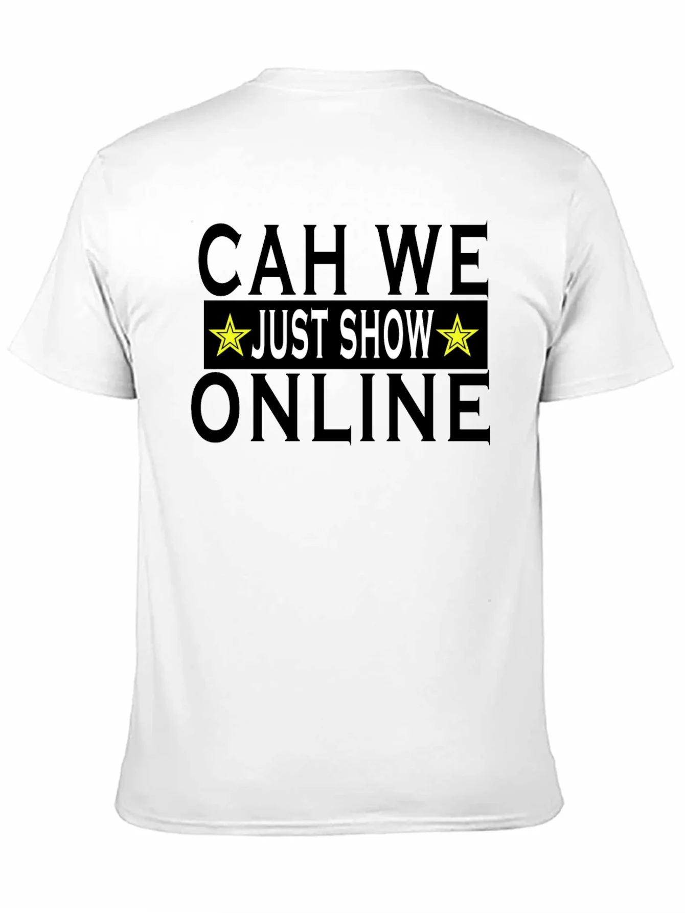 CAH WE Just Show Online T-Shirt