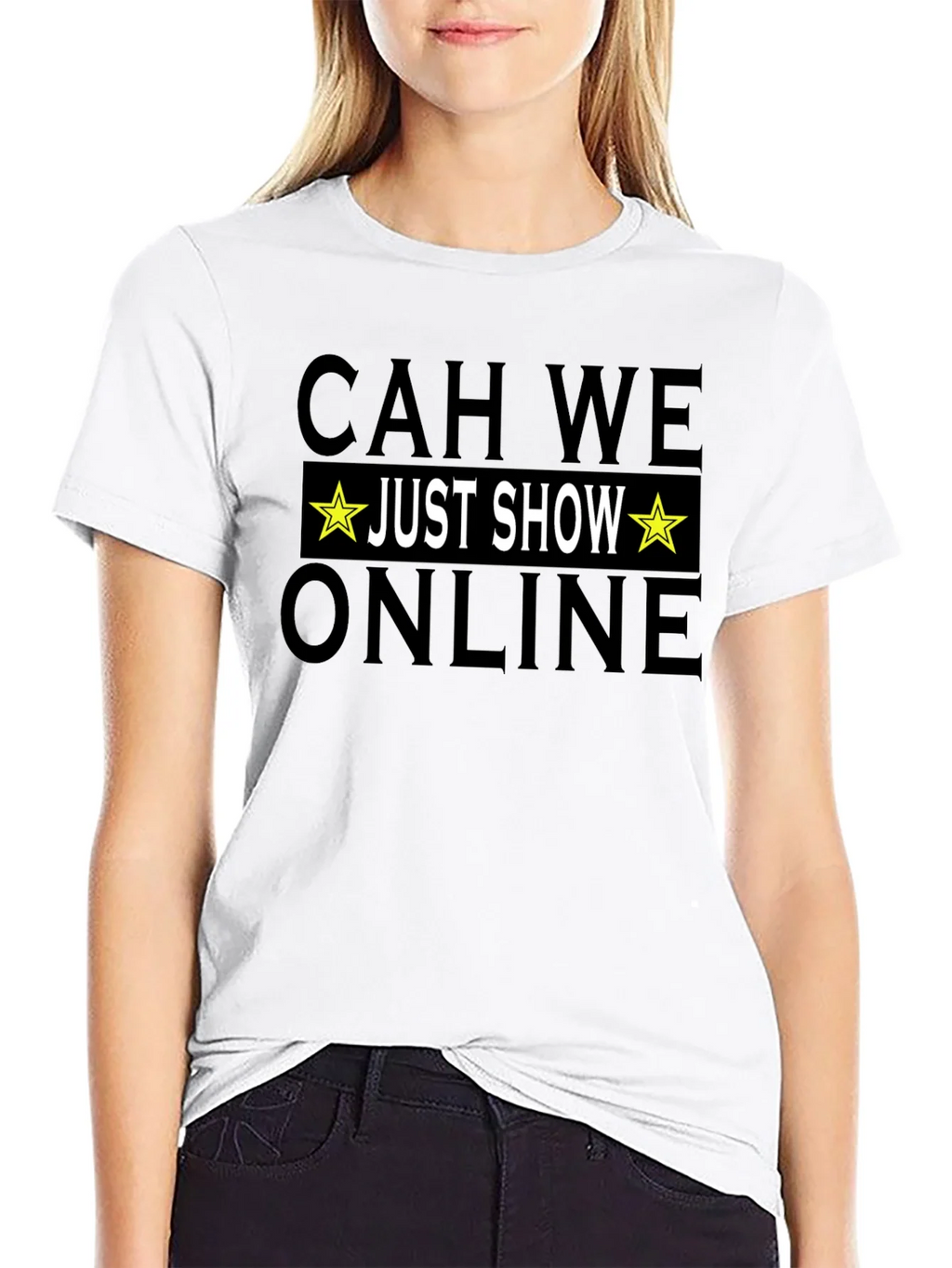 CAH WE Just Show Online T-Shirt