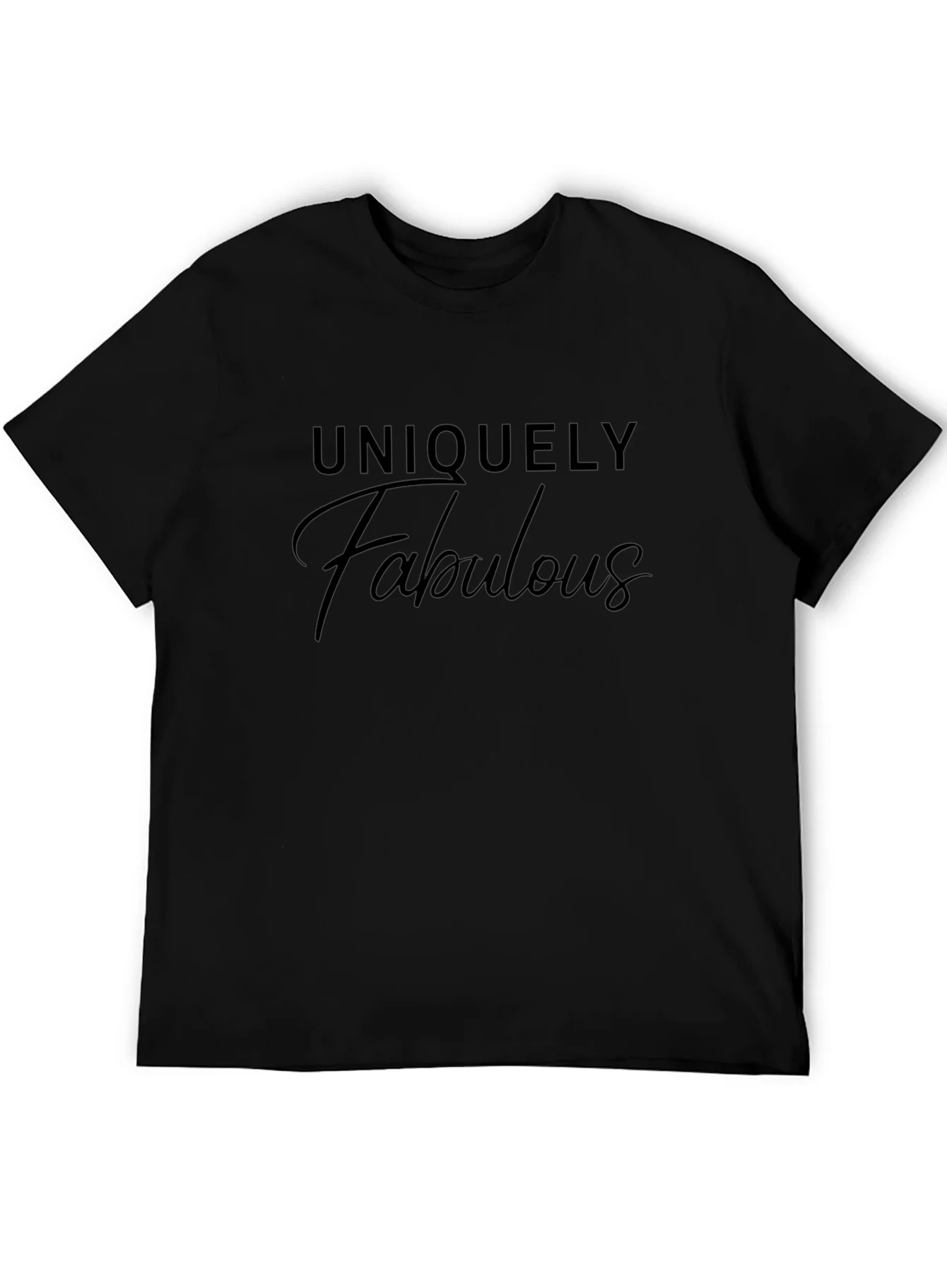 Uniquely Fabulous Black Graphic T-Shirt