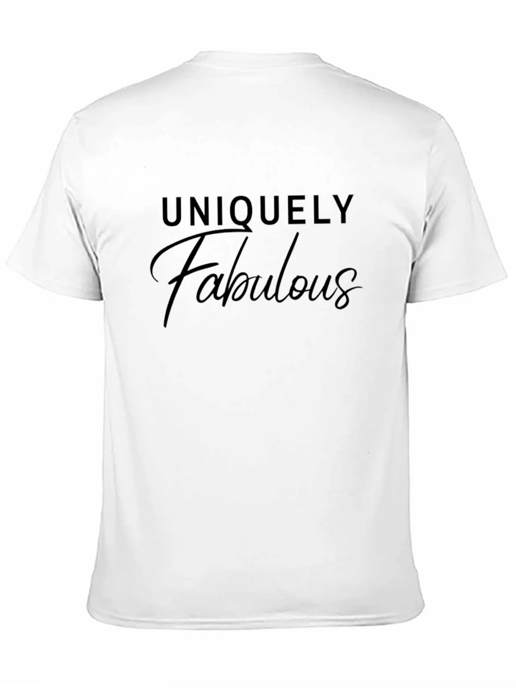 Uniquely Fabulous Black Graphic T-Shirt
