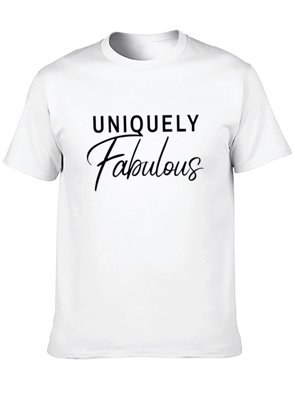 Uniquely Fabulous Black Graphic T-Shirt