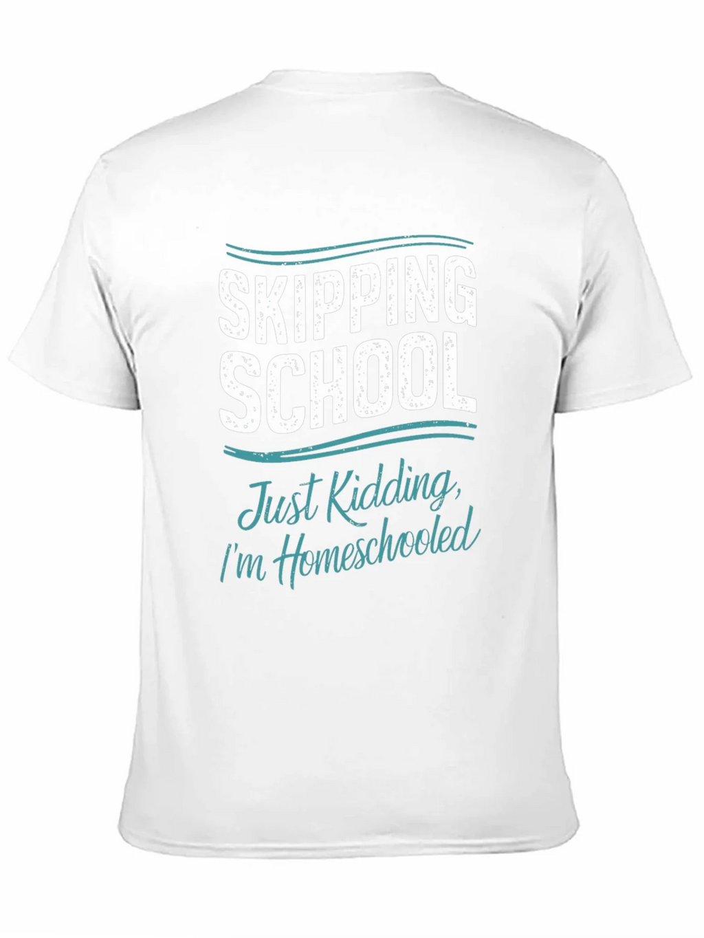 Skipping School Homeschooled T-Shirt