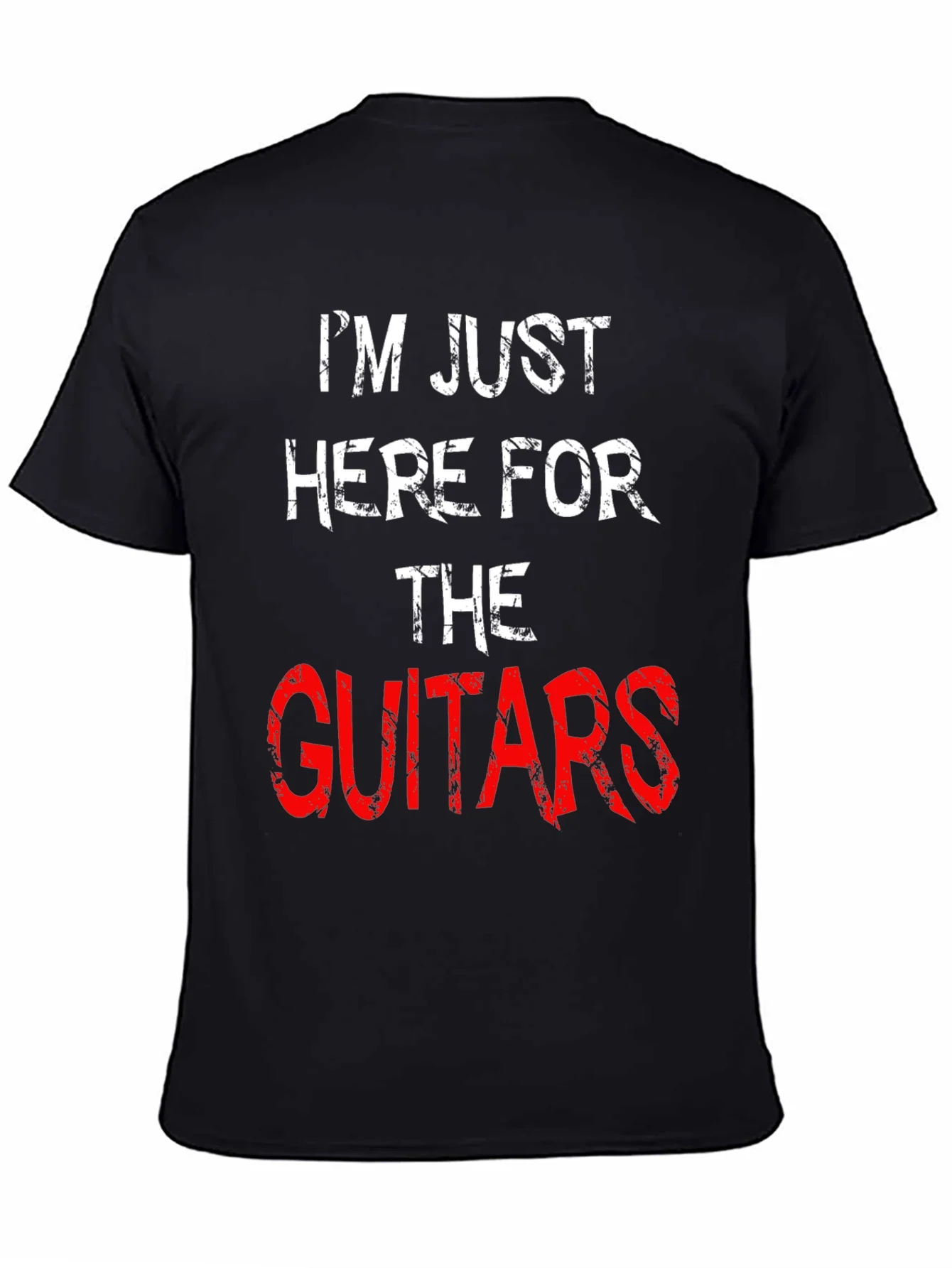 Im Just Here For The Guitars T-Shirt
