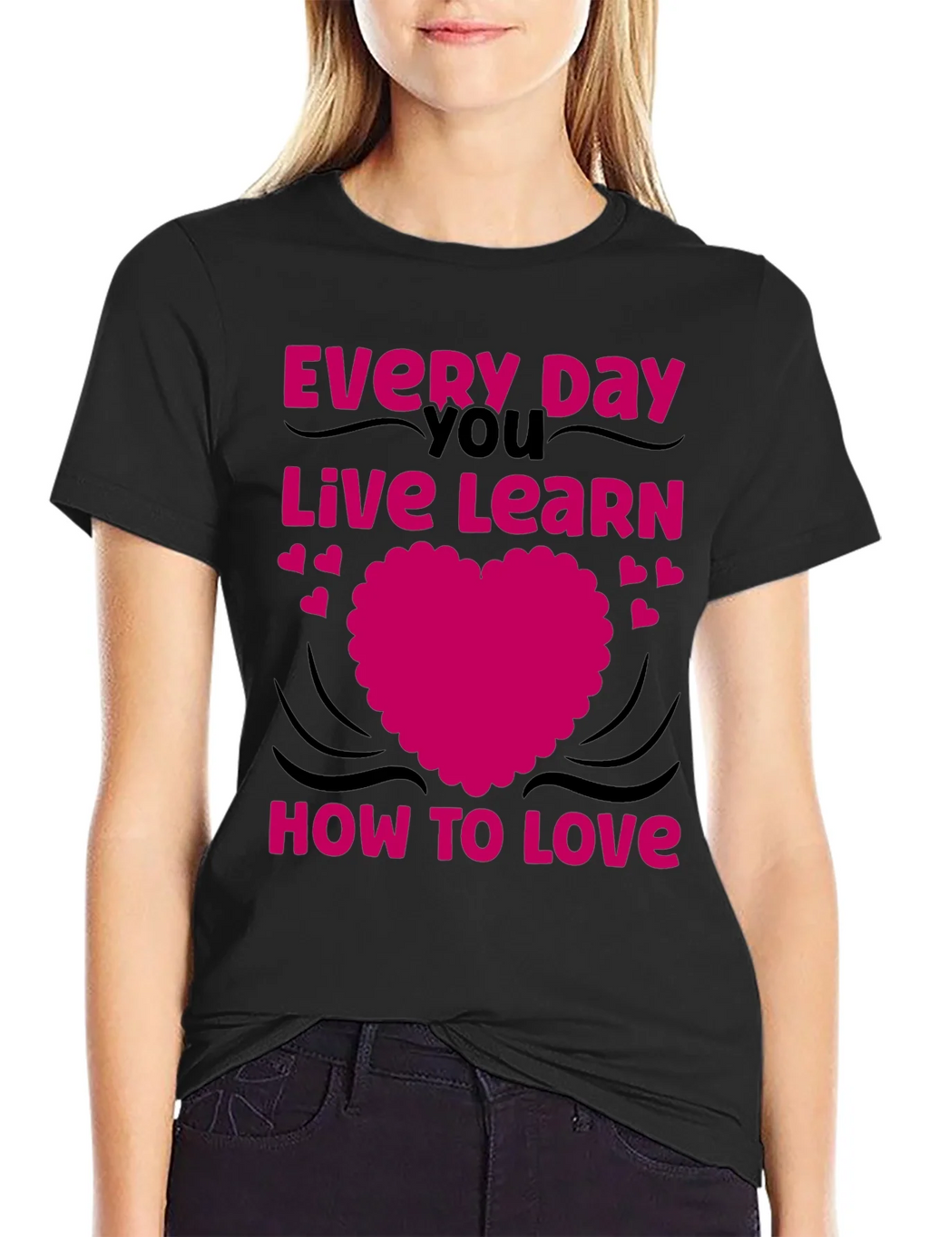 Love Every Day T-Shirt - Black Graphic Tee