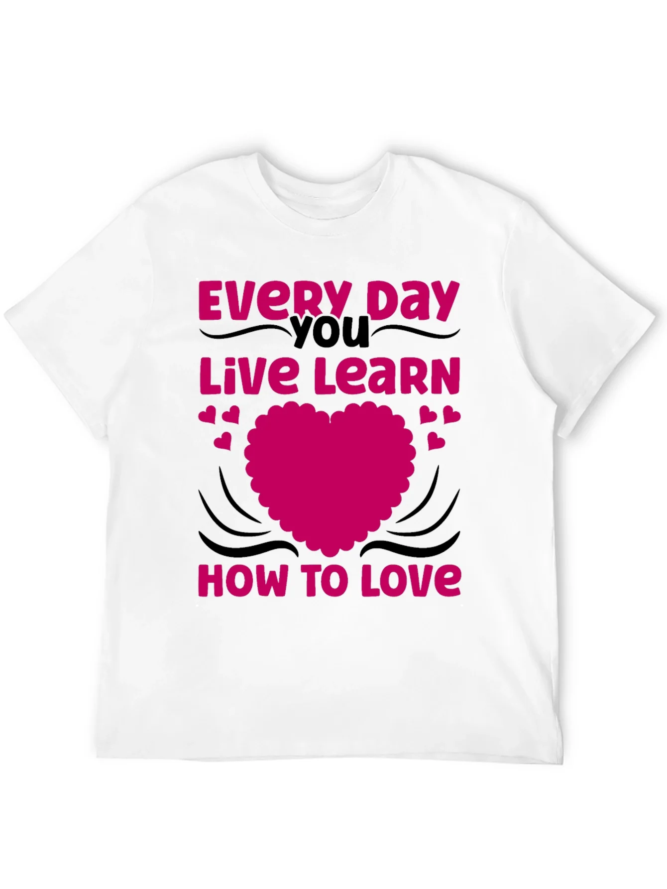 Love Every Day T-Shirt - Black Graphic Tee
